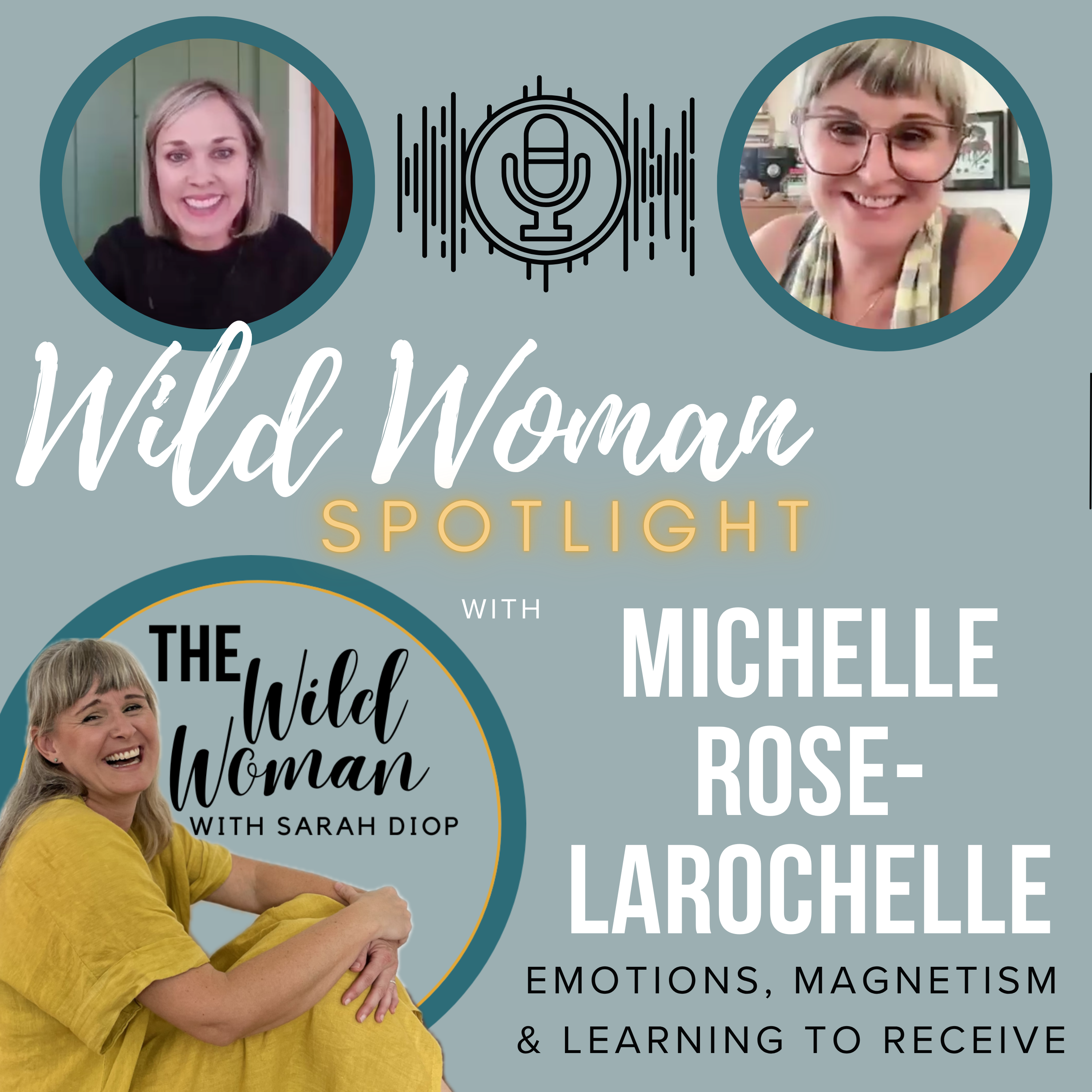 The Wild Woman Spotlight with Michelle Rose-Larochelle