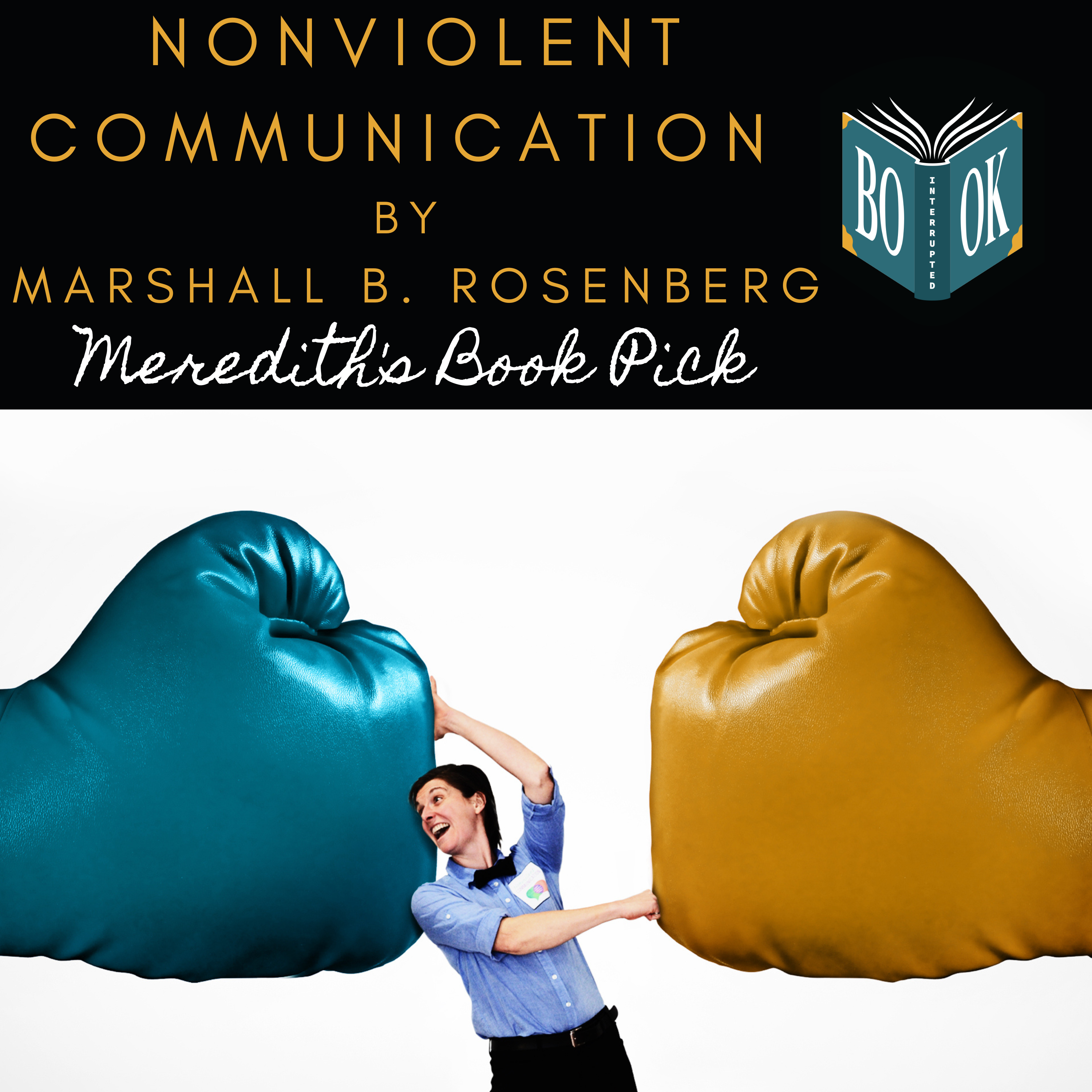 Nonviolent Communication Episode 1