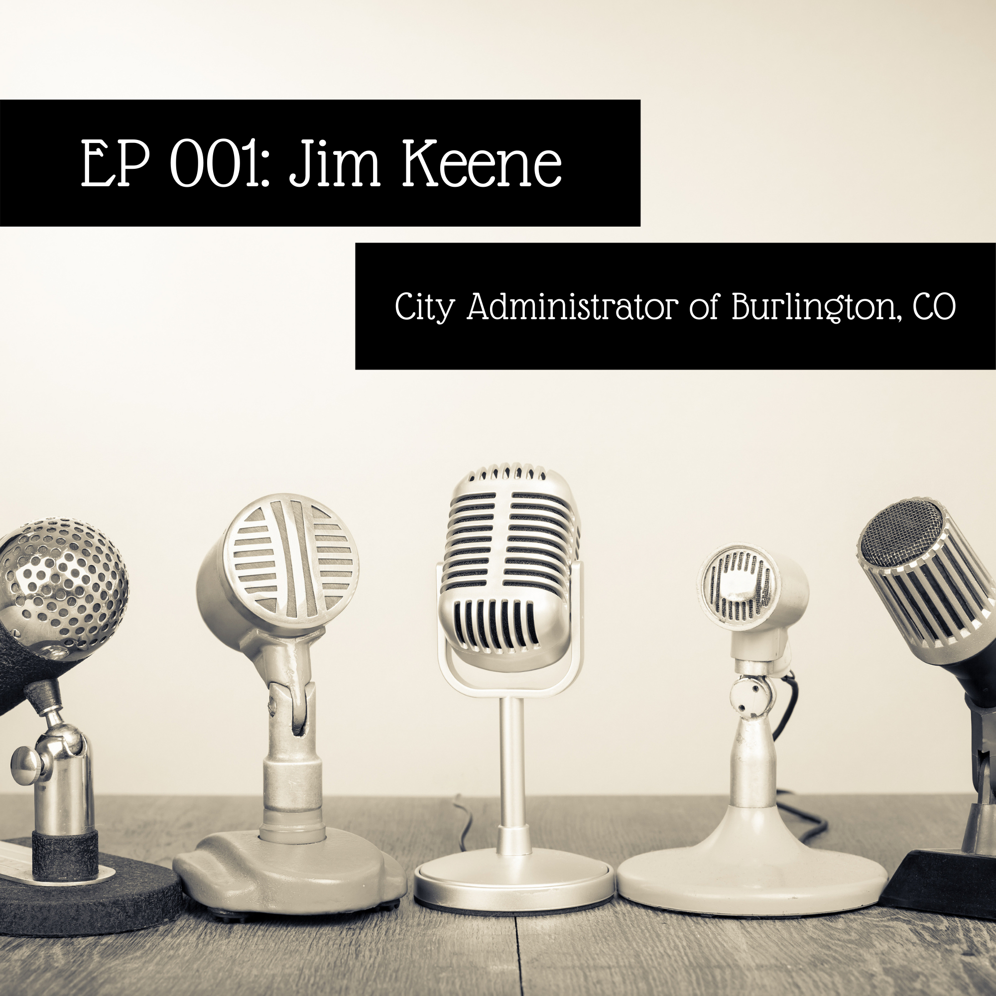 Episode 001: Jim Keehne