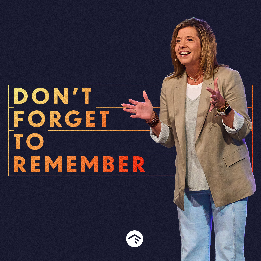 Don’t Forget to Remember (Psalm 103)