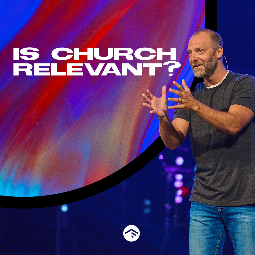 Is Church Relevant?