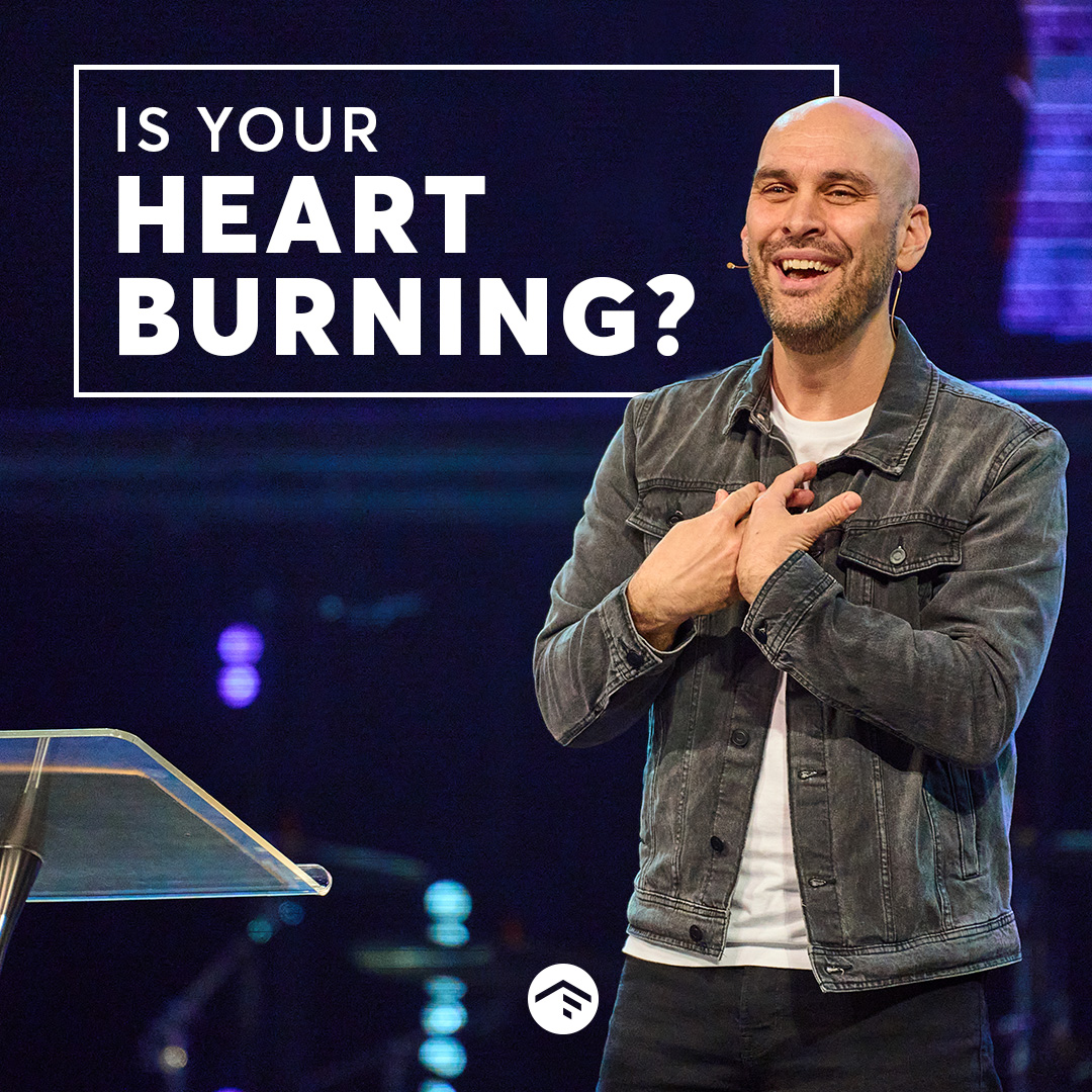 Is Your Heart Burning?