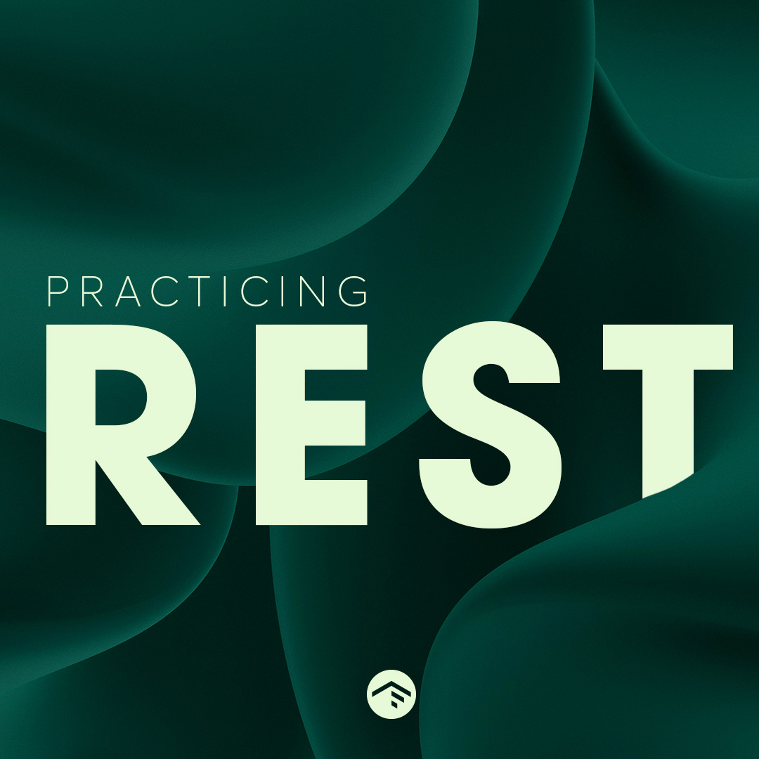 Practicing Rest