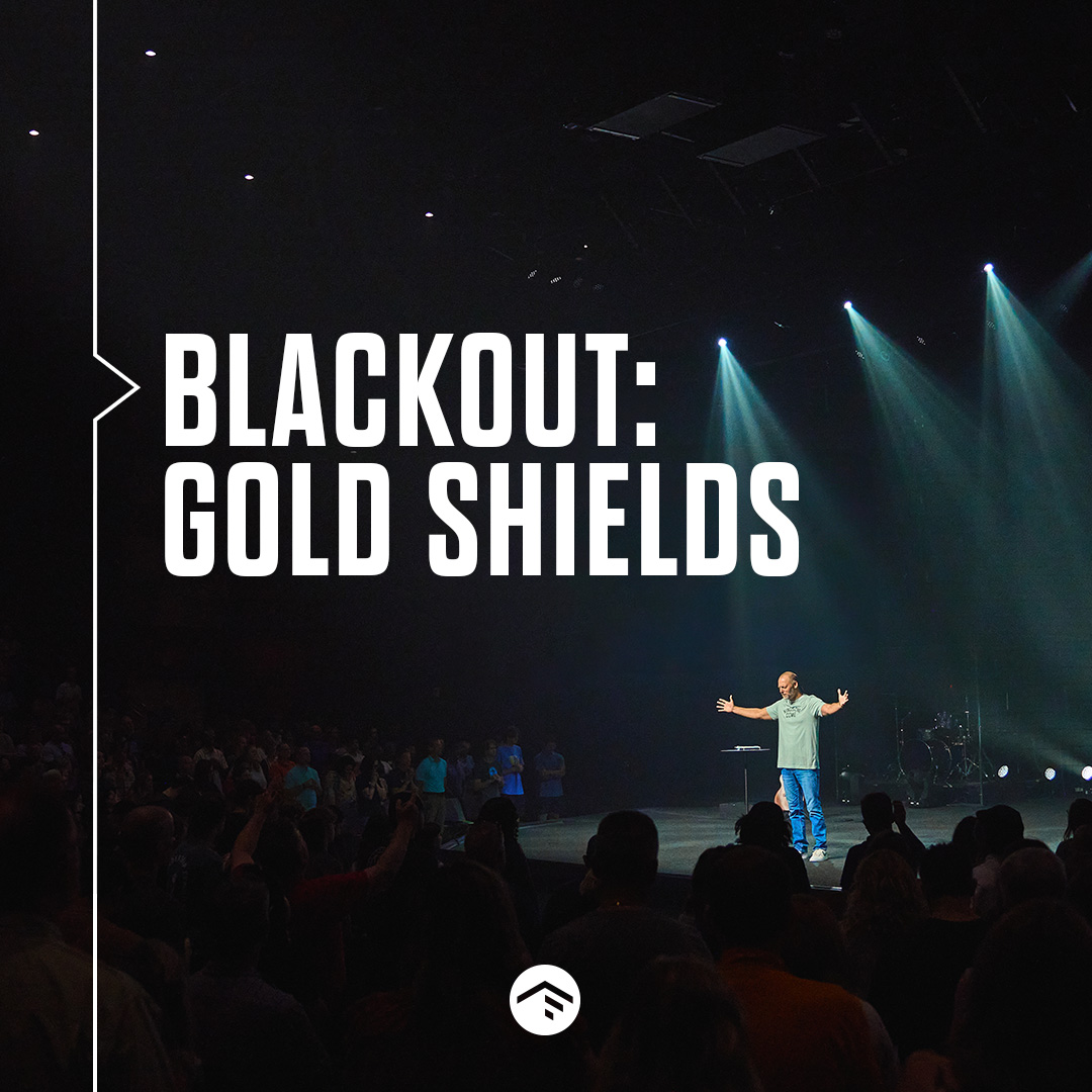 Blackout: Gold Shields