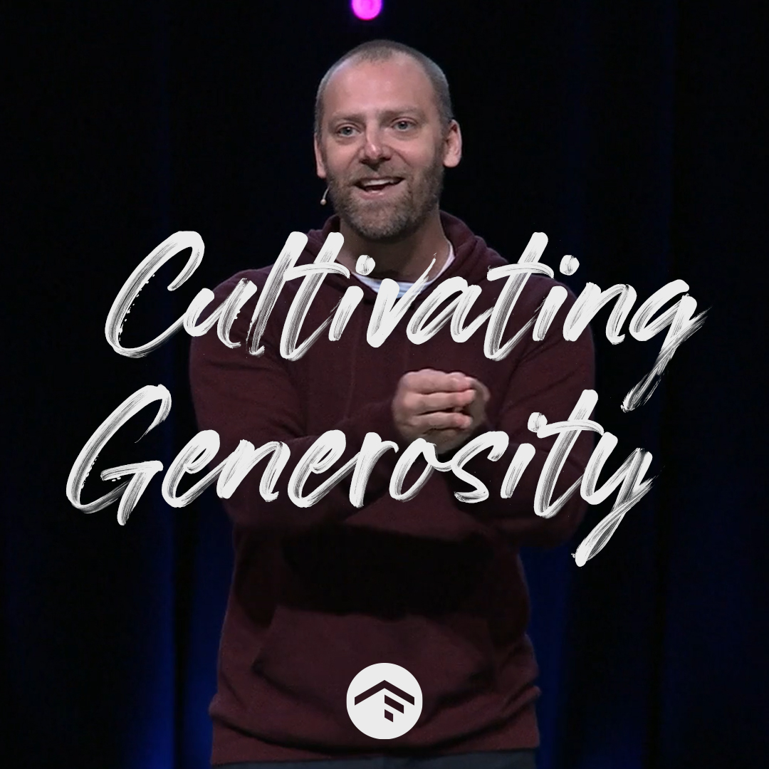 Cultivating Generosity