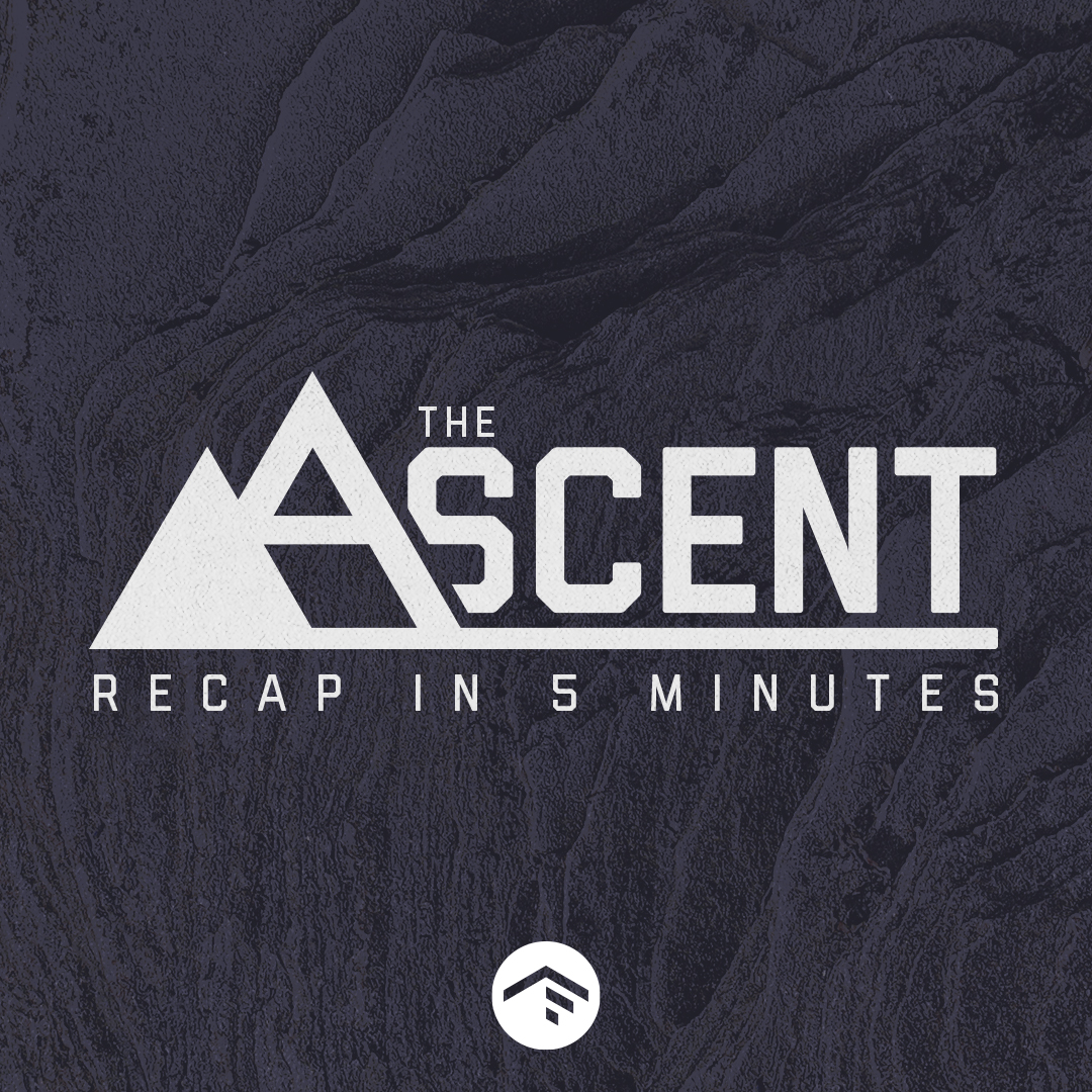 The Ascent Series Recap In 5 Minutes