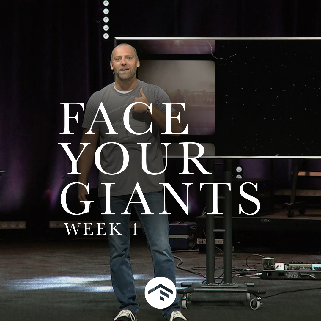Face Your Giants | Week 1