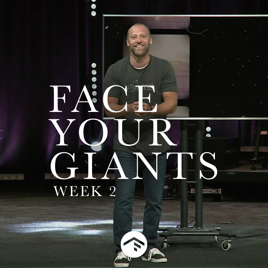 Face Your Giants | Week 2