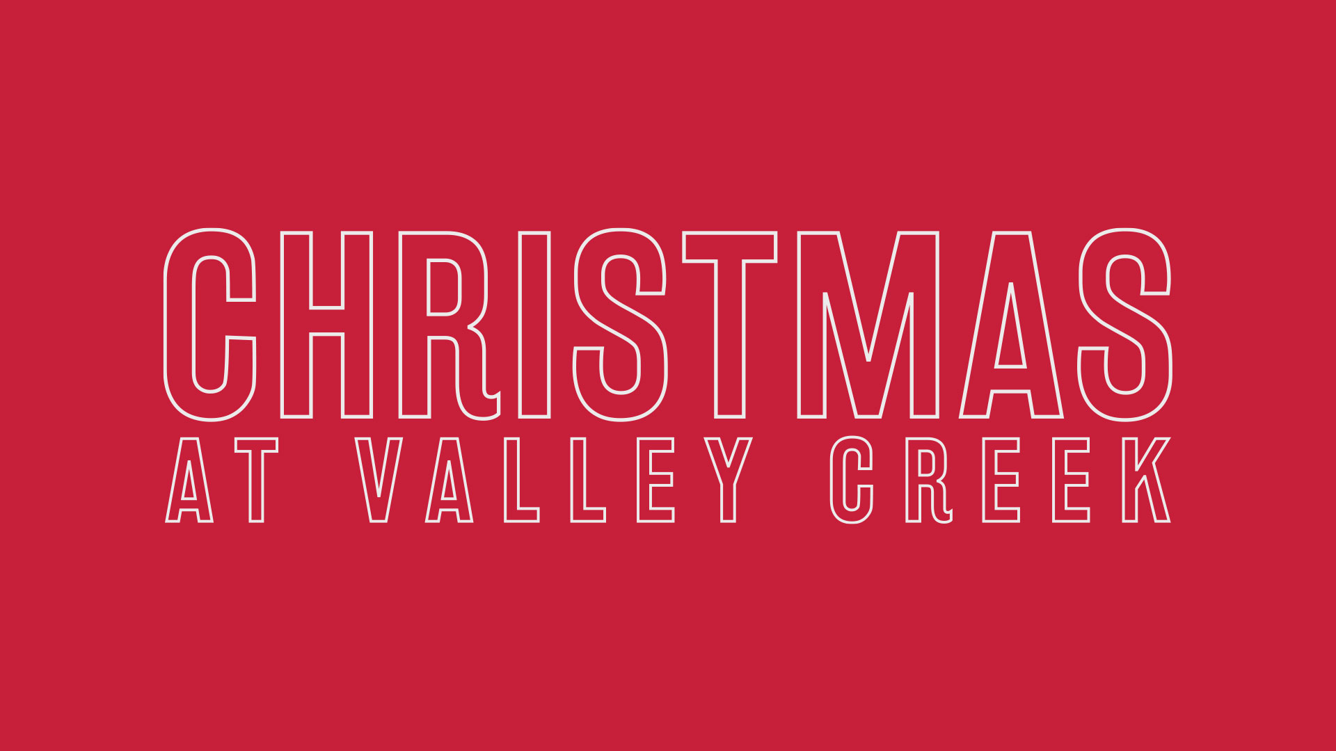 Christmas at Valley Creek 2019