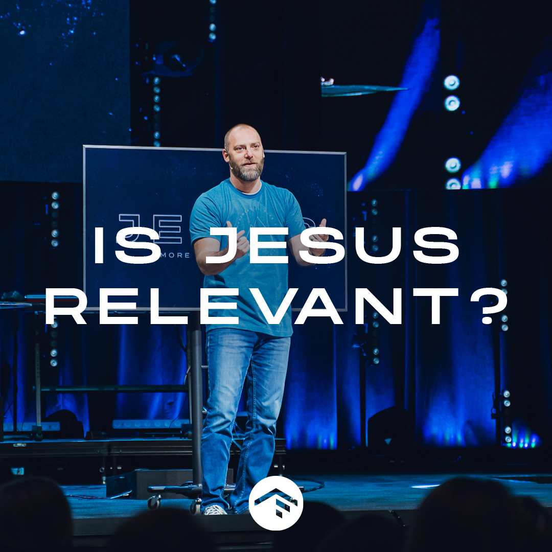 Is Jesus Relevant?