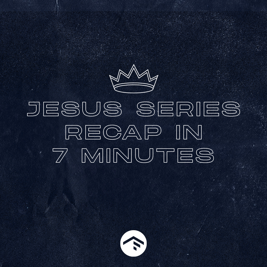 Jesus Series Recap in 7 Minutes