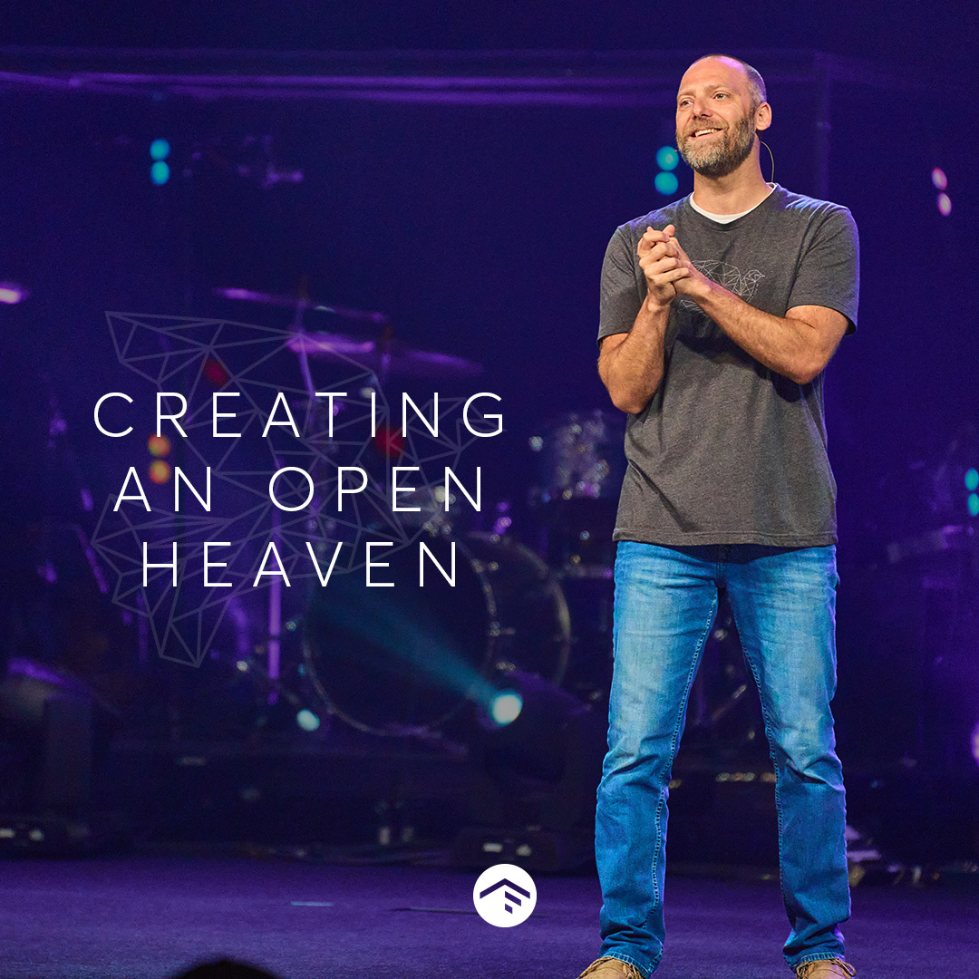 Creating An Open Heaven