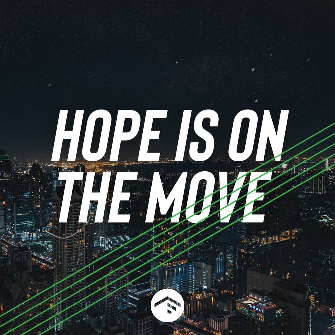 Hope Is On The Move