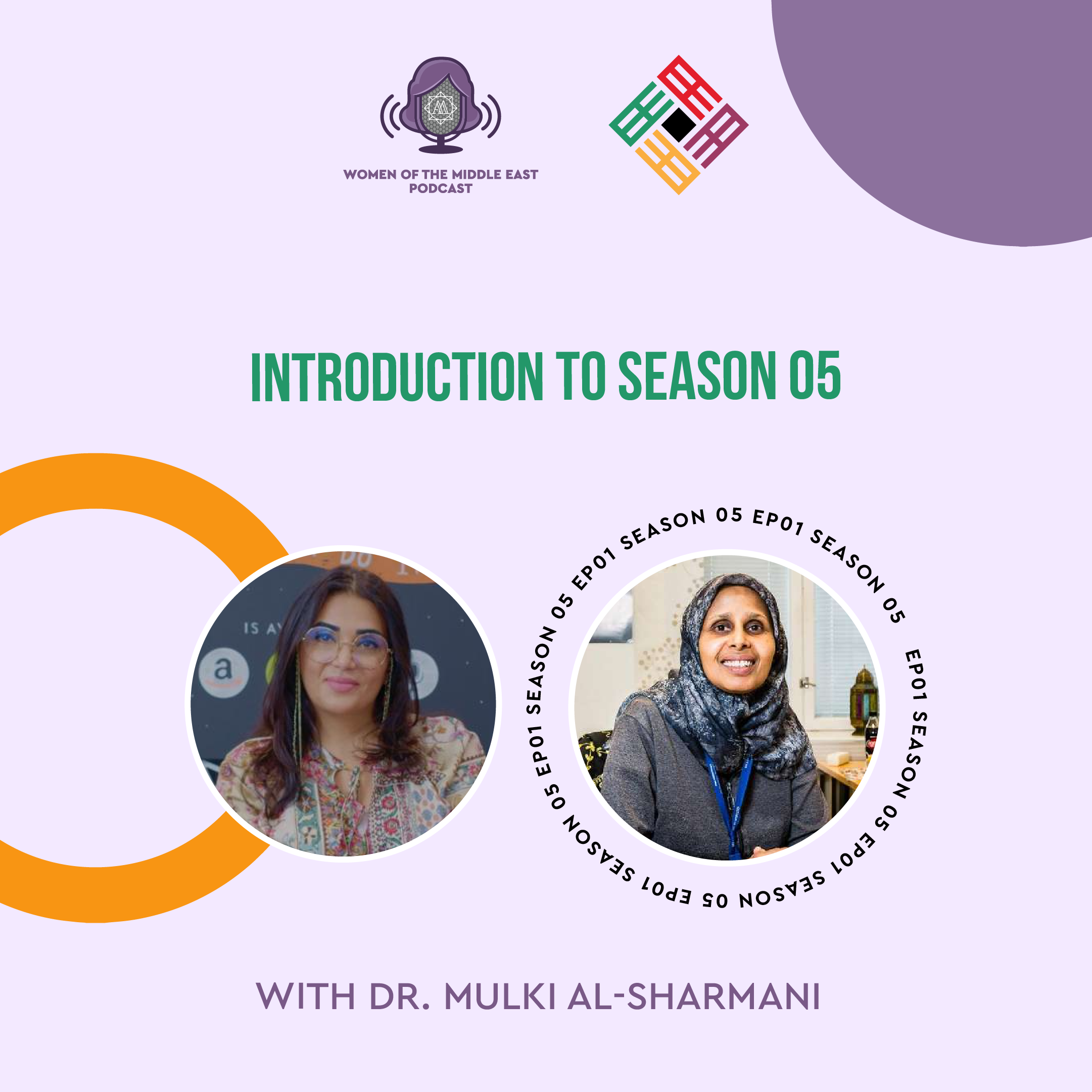 S5 E1: Introduction featuring Dr. Mulki Al-Sharmani