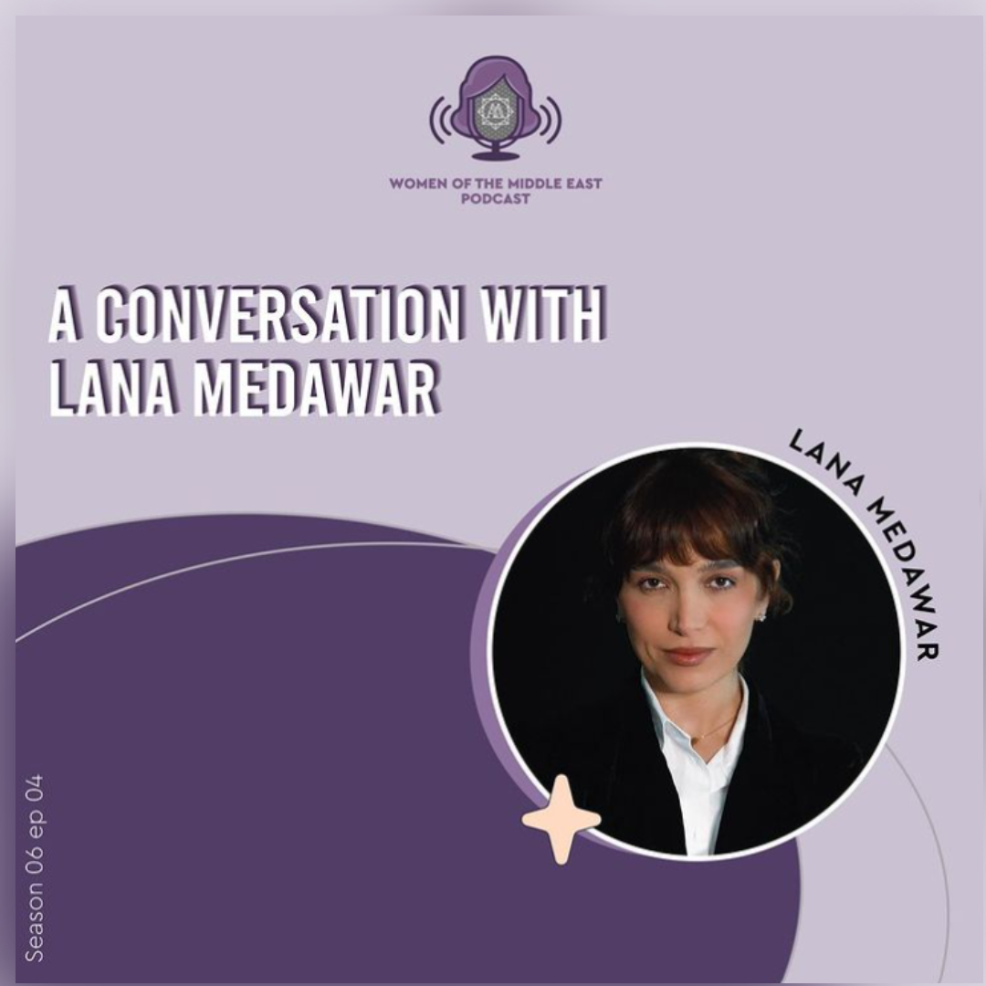 S6E4: A conversation with Lana Medawar