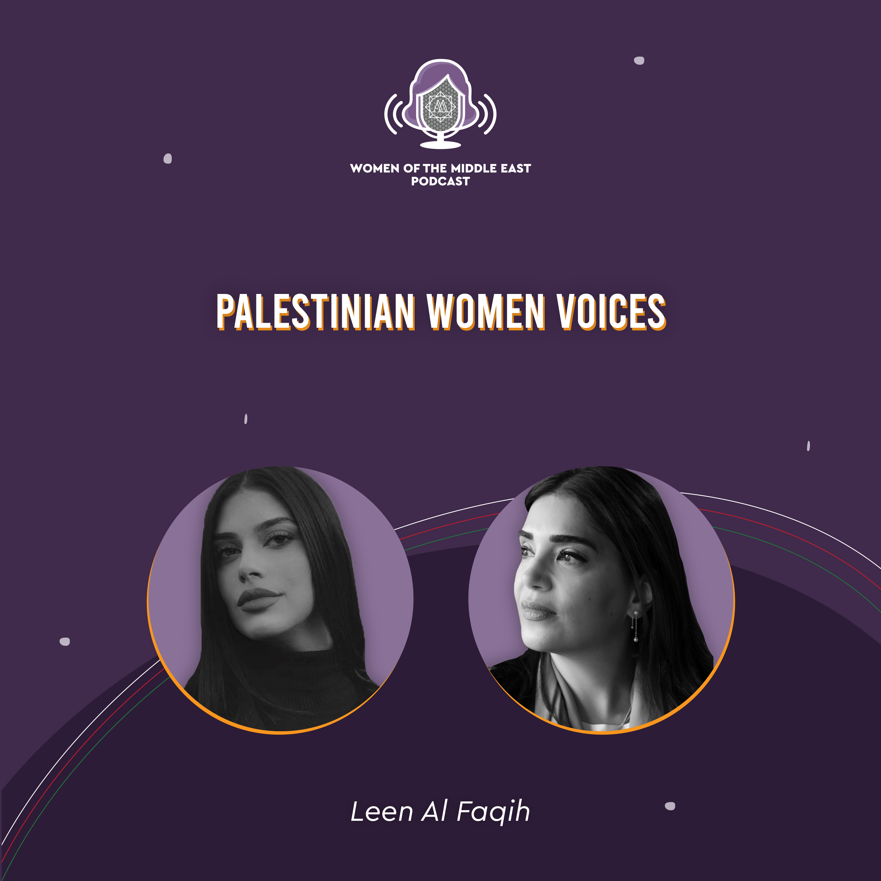 Palestinian Women Voices with Leen Al Faqih