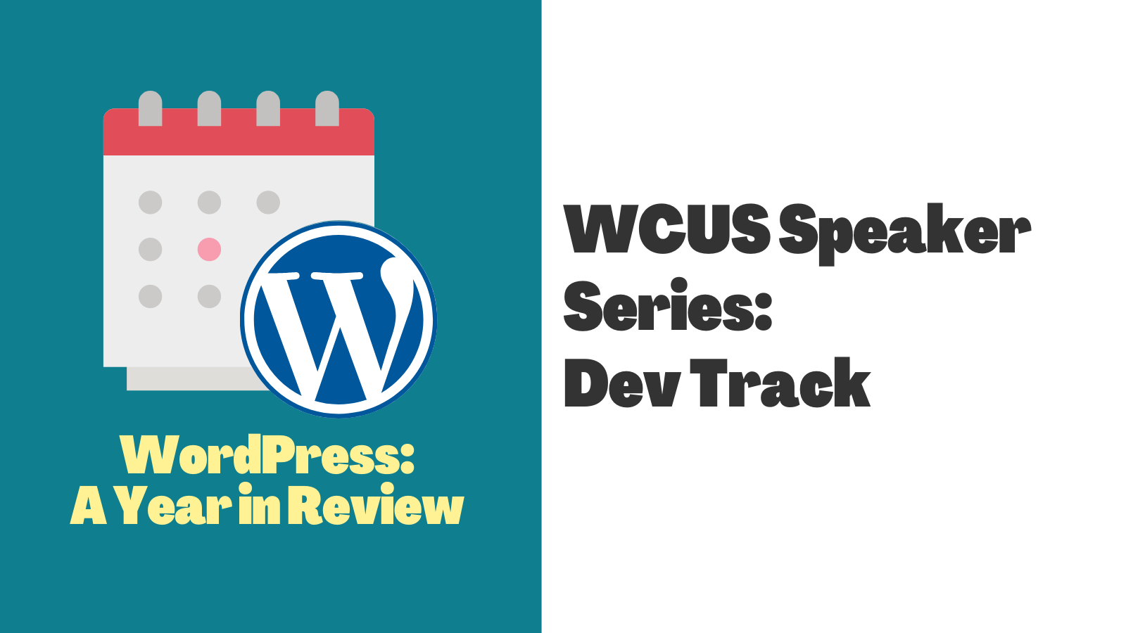 WCUS Speaker Series: Dev Track
