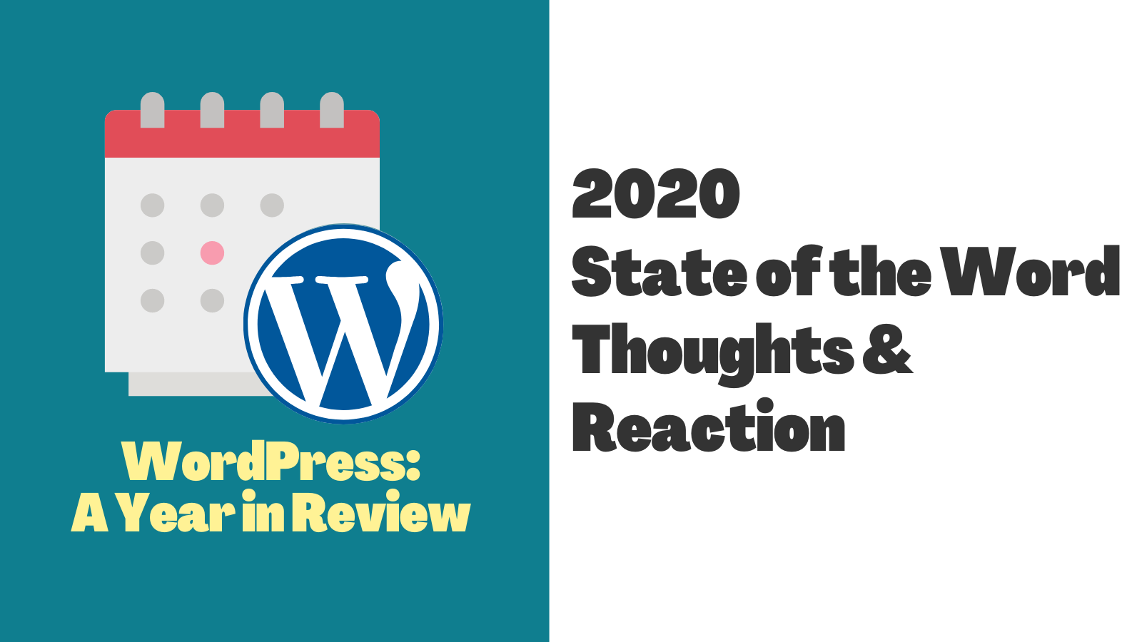 2020 State of the Word Thoughts