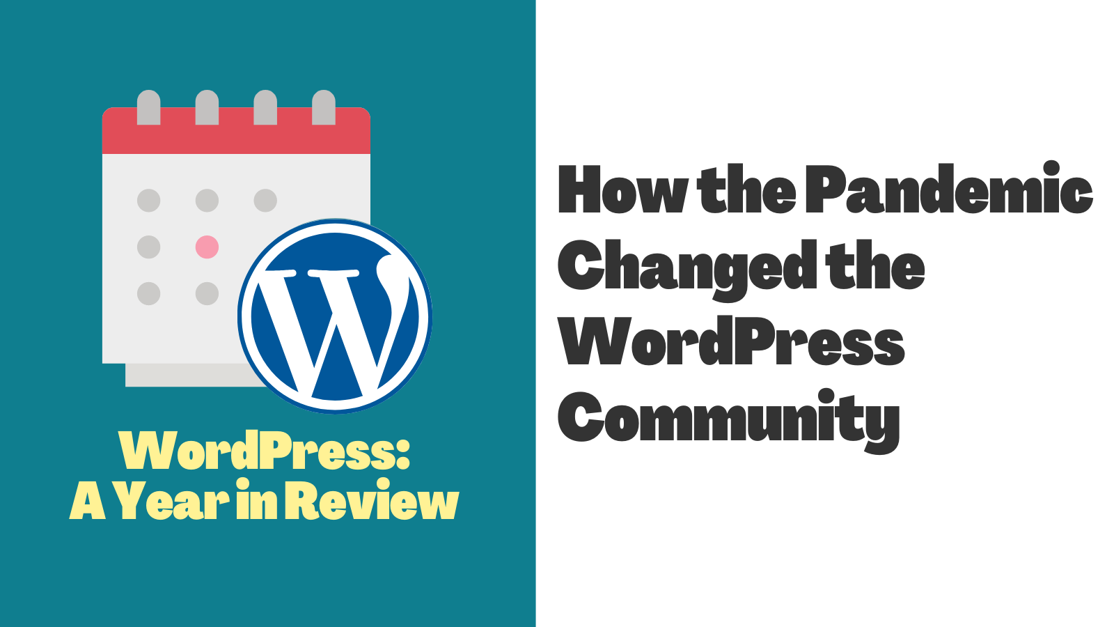 How the Pandemic Changed the WordPress Community
