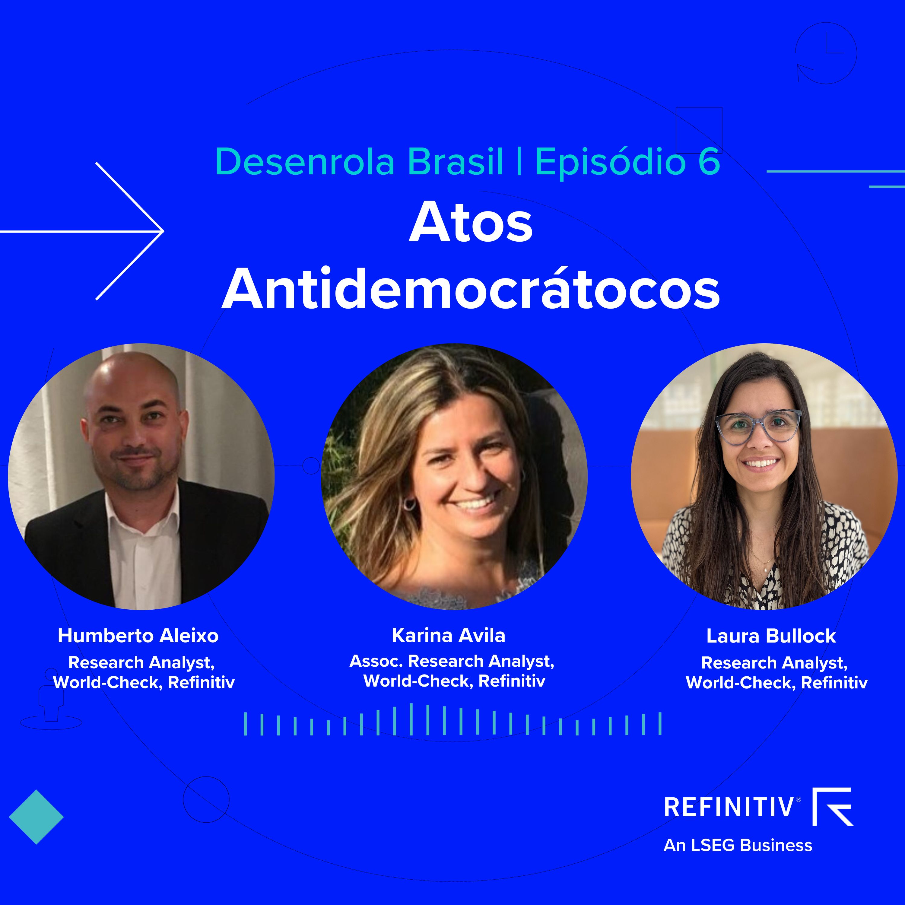 Ep6 | Atos antidemocráticos