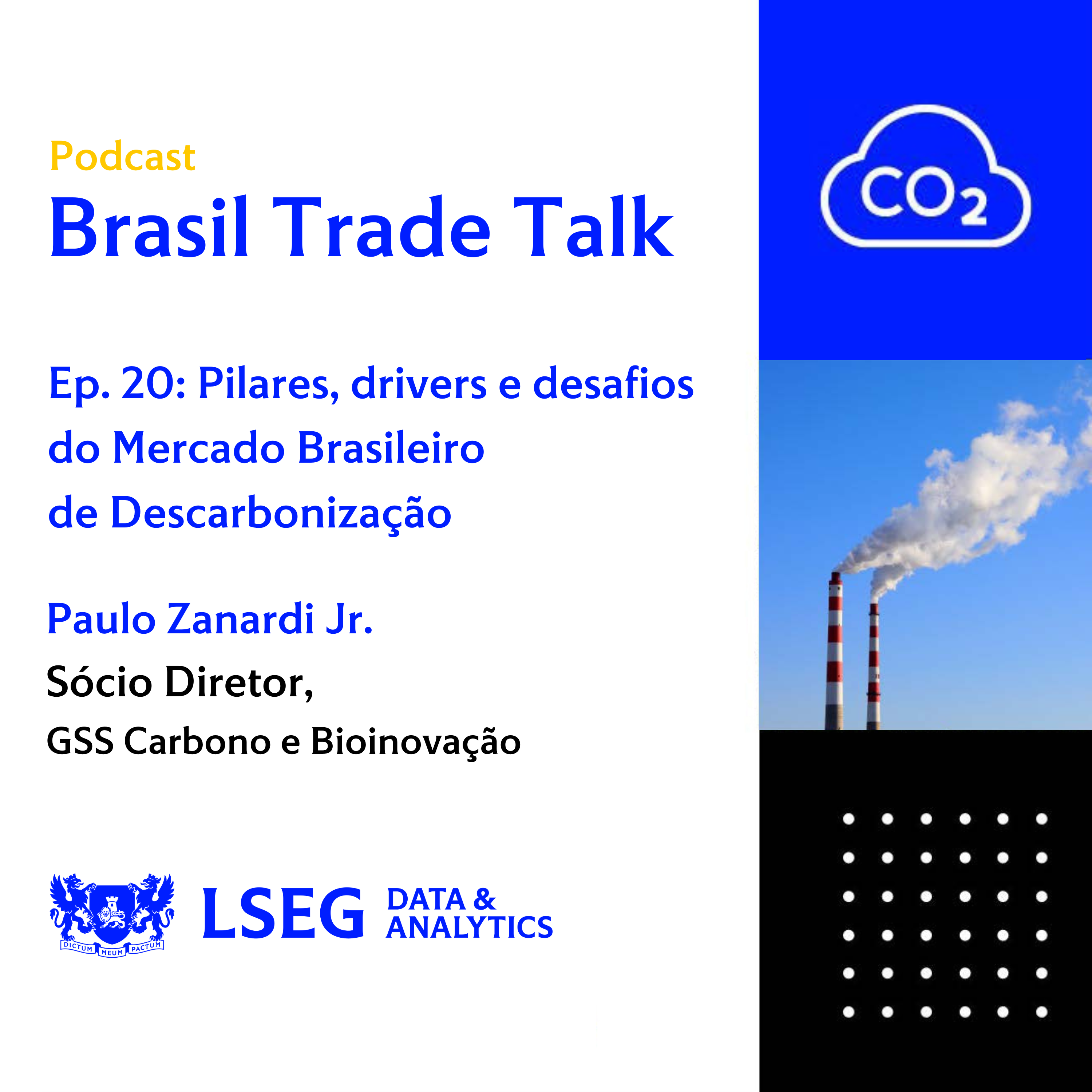 Ep.20 - Pilares, drivers e desafios do Mercado Brasileiro de Descarbonização