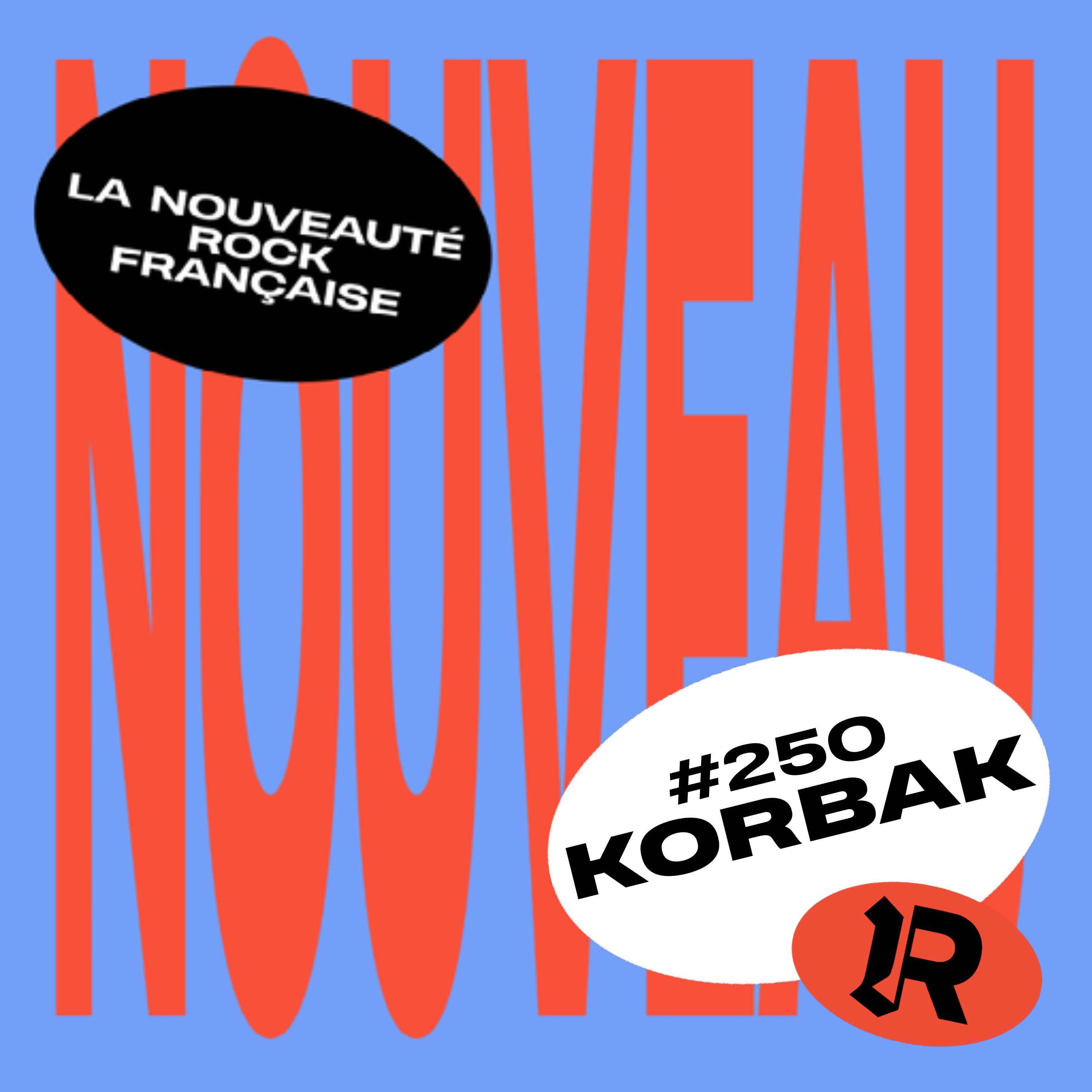 #250 - KORBAK "Light On"