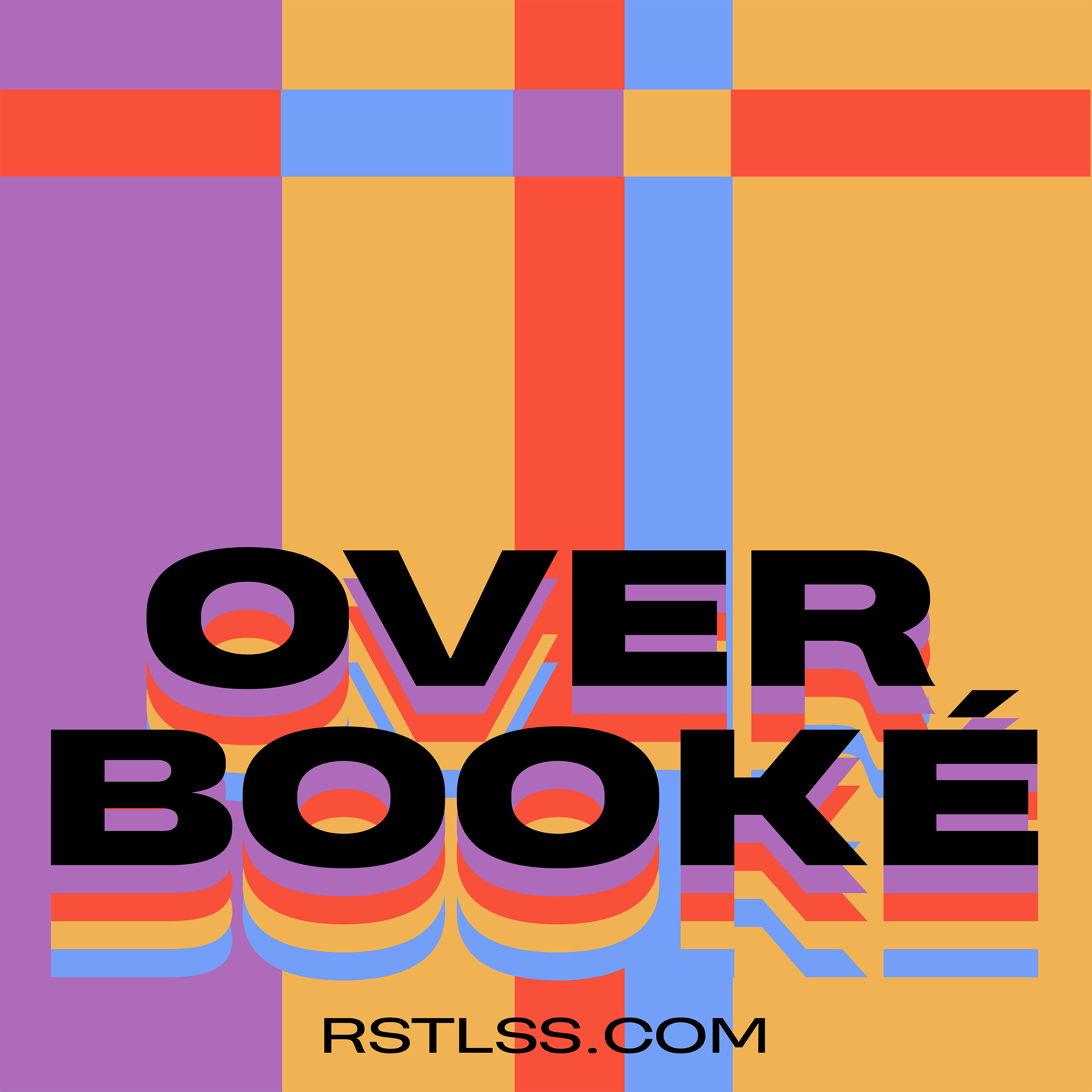 Overbooké - L'émission littéraire RSTLSS