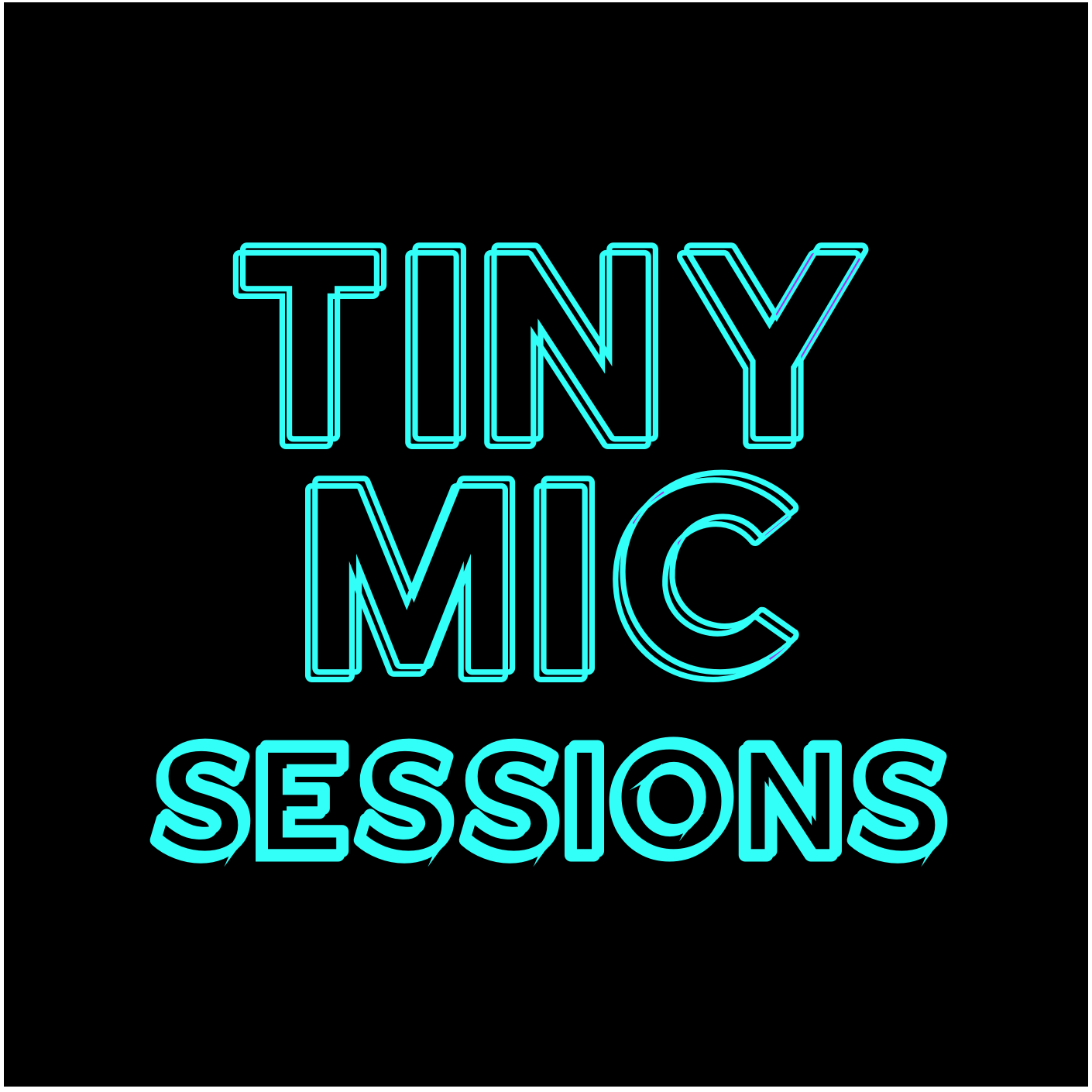 Tiny Mic Sessions