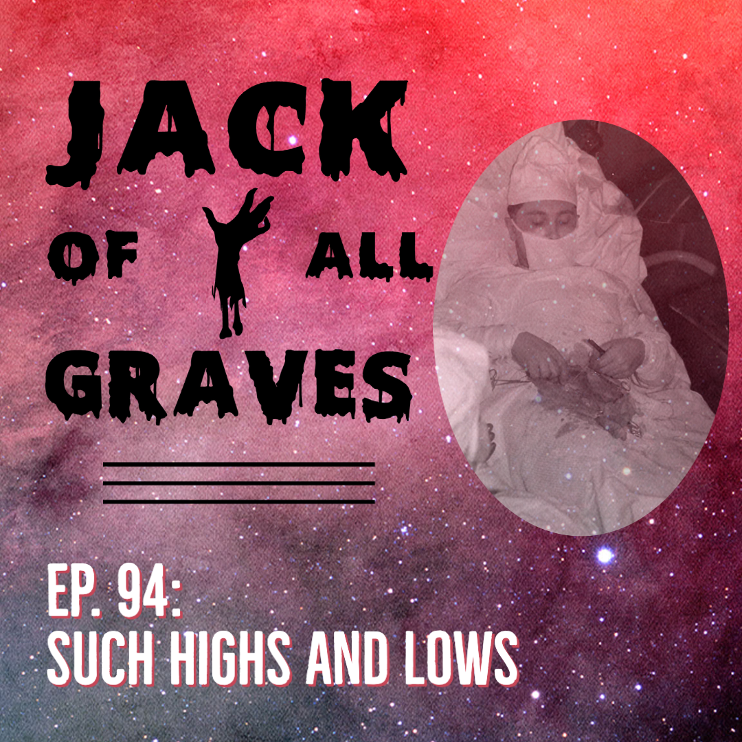 Ep. 94: Such highs and lows
