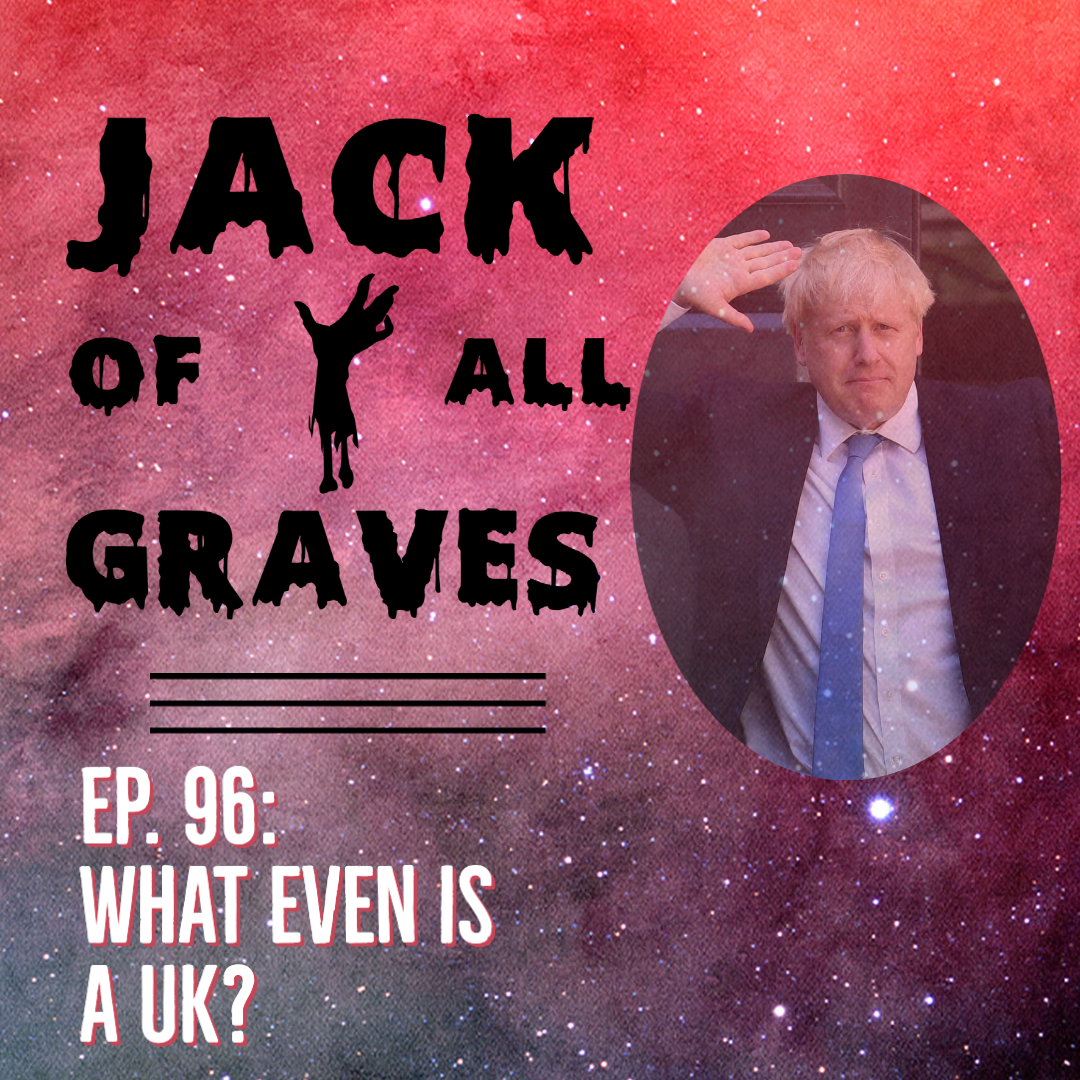 Ep. 96: What even is a UK?