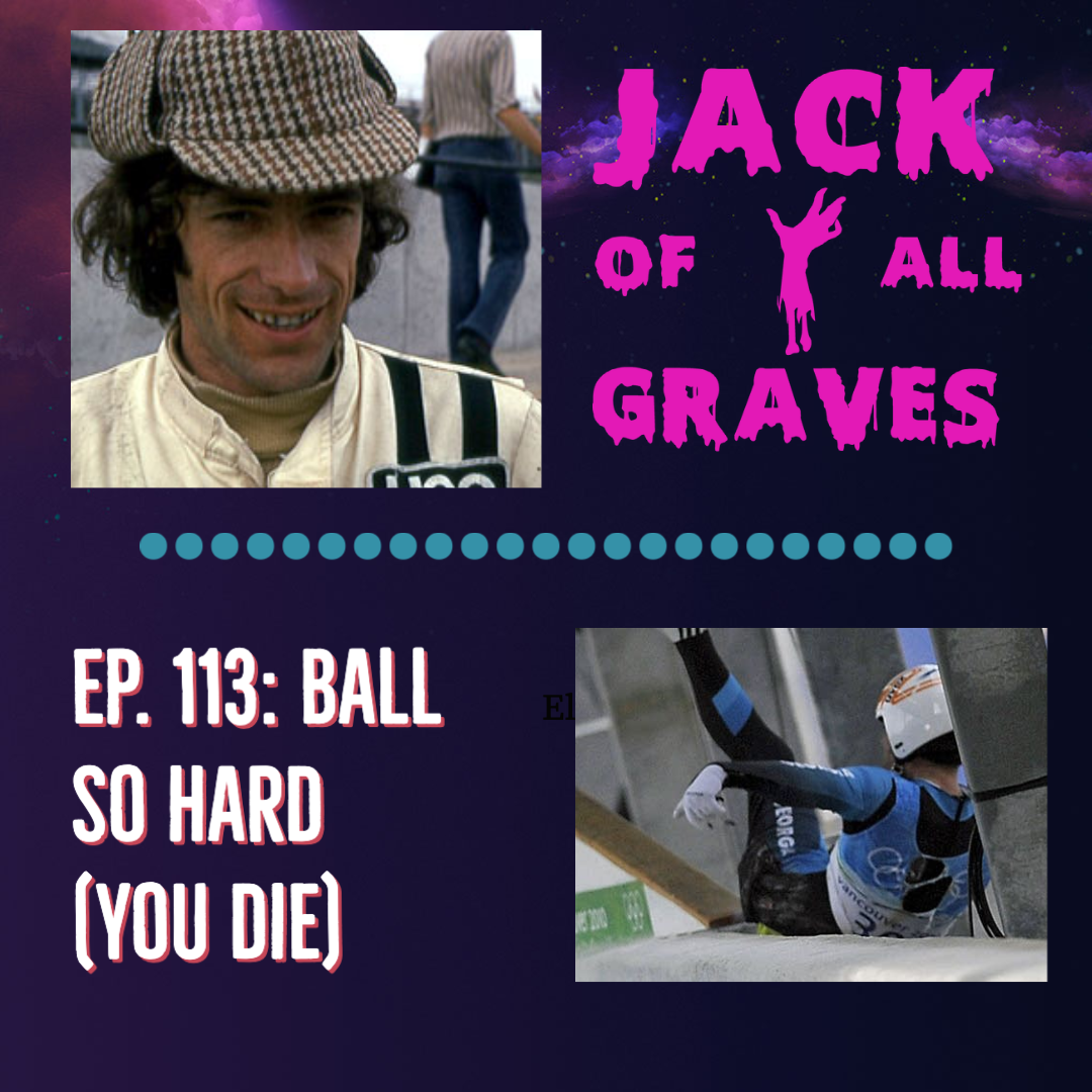 Ep. 113: Ball so hard (you die)