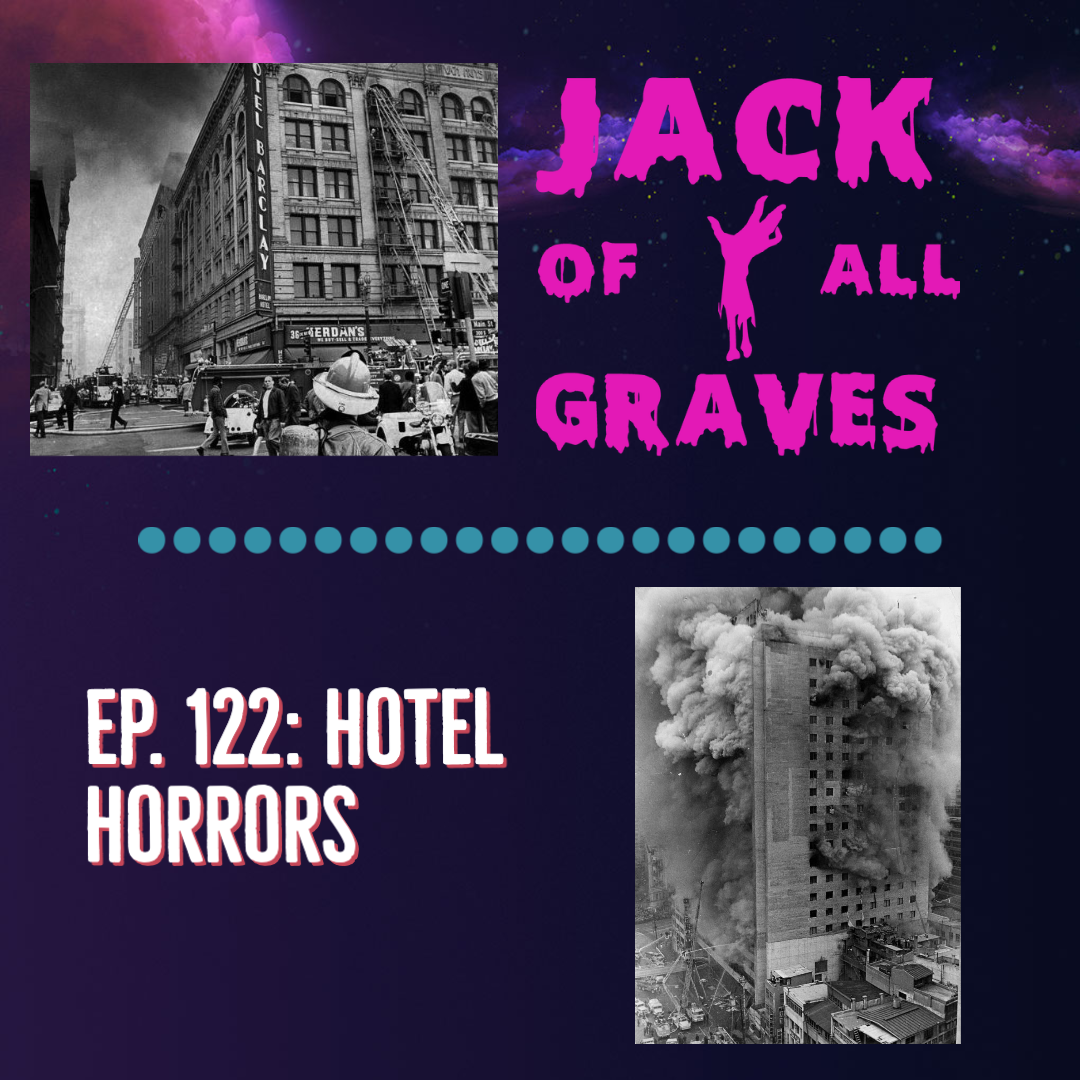 Ep. 122: Hotel horrors