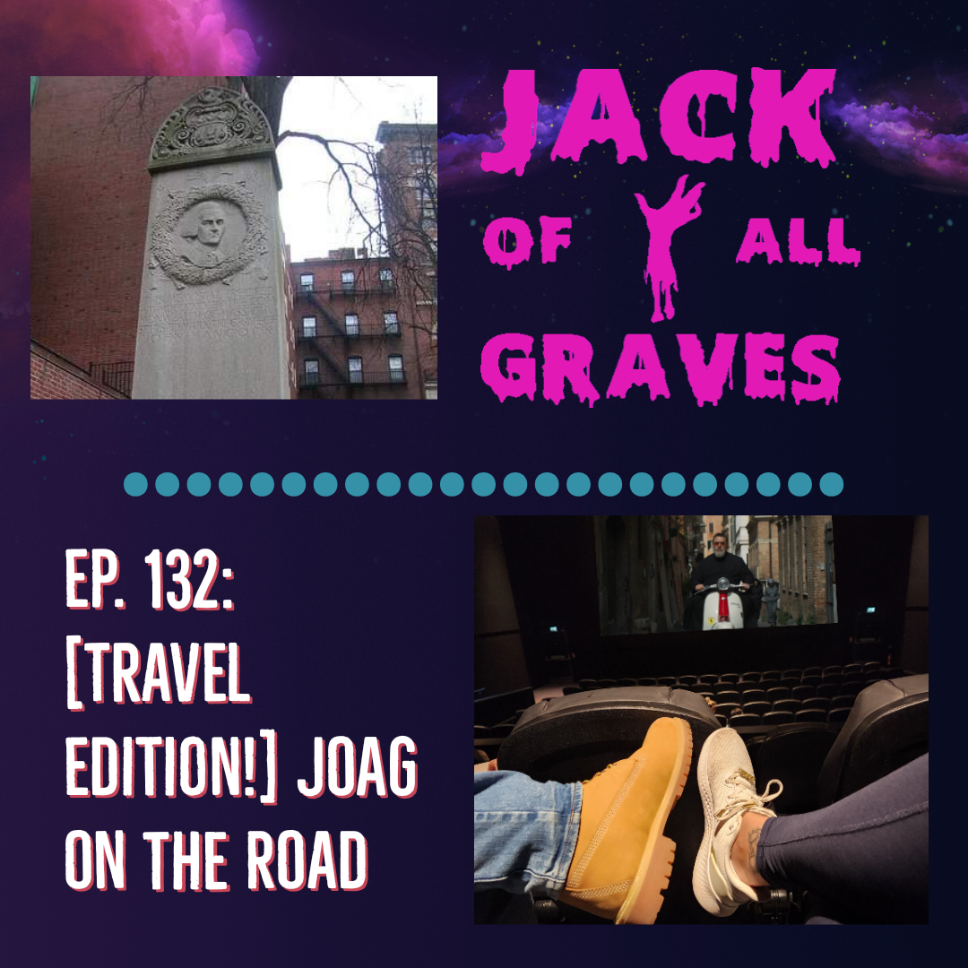 Ep. 132 [Travel Edition!]: JoAG on the road