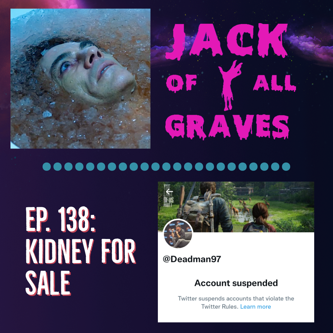 Ep. 138: Kidney for sale