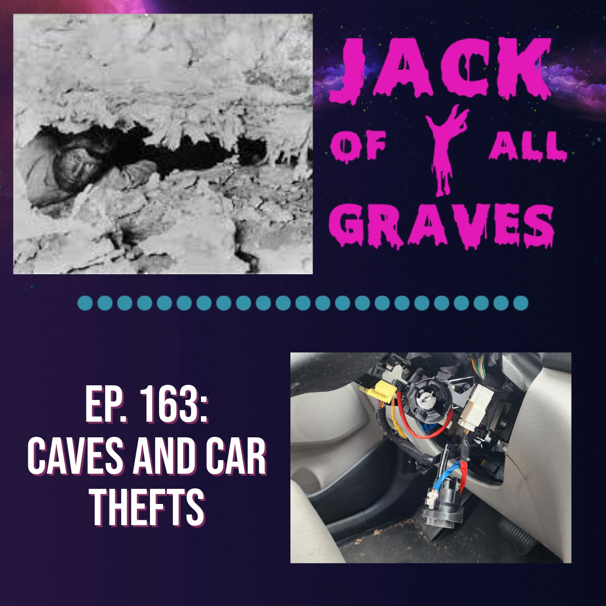 Ep. 163: caves and car thefts