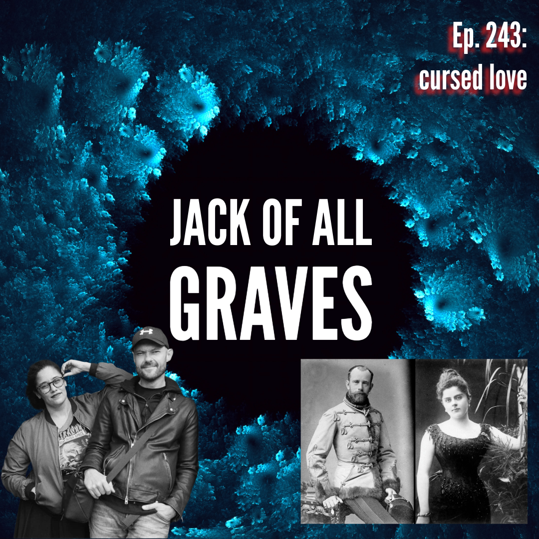 Ep. 243: cursed love