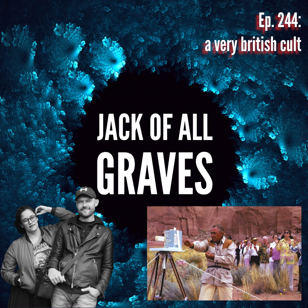 Ep. 244: a very british cult