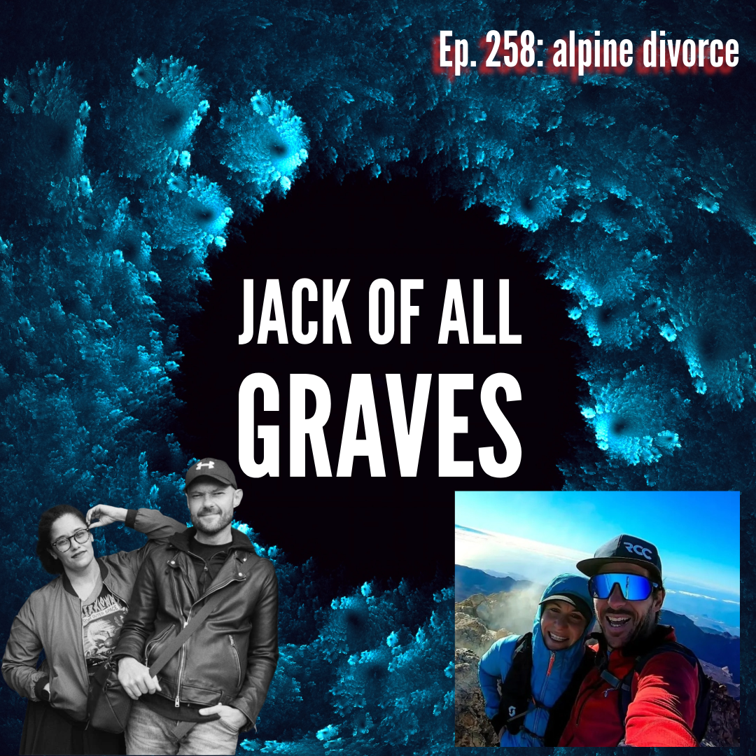 Ep. 258: alpine divorce