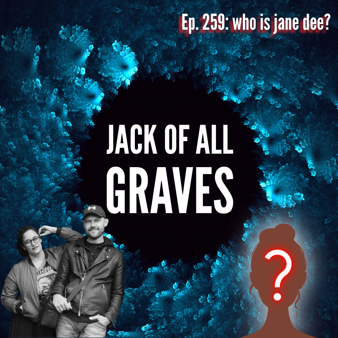 Ep. 259: who is jane dee