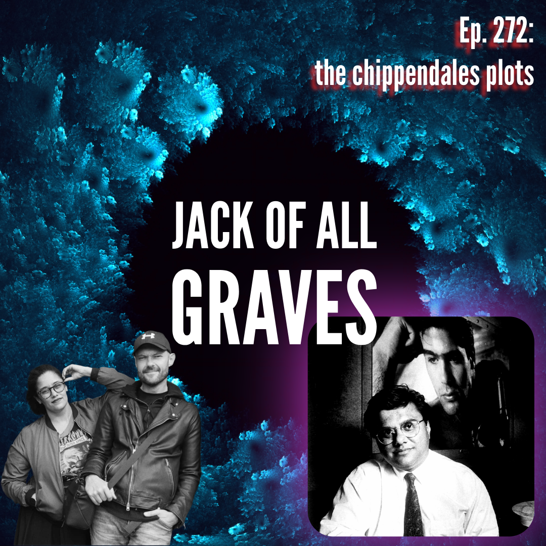 Ep. 272: the chippendales plots episode artwork