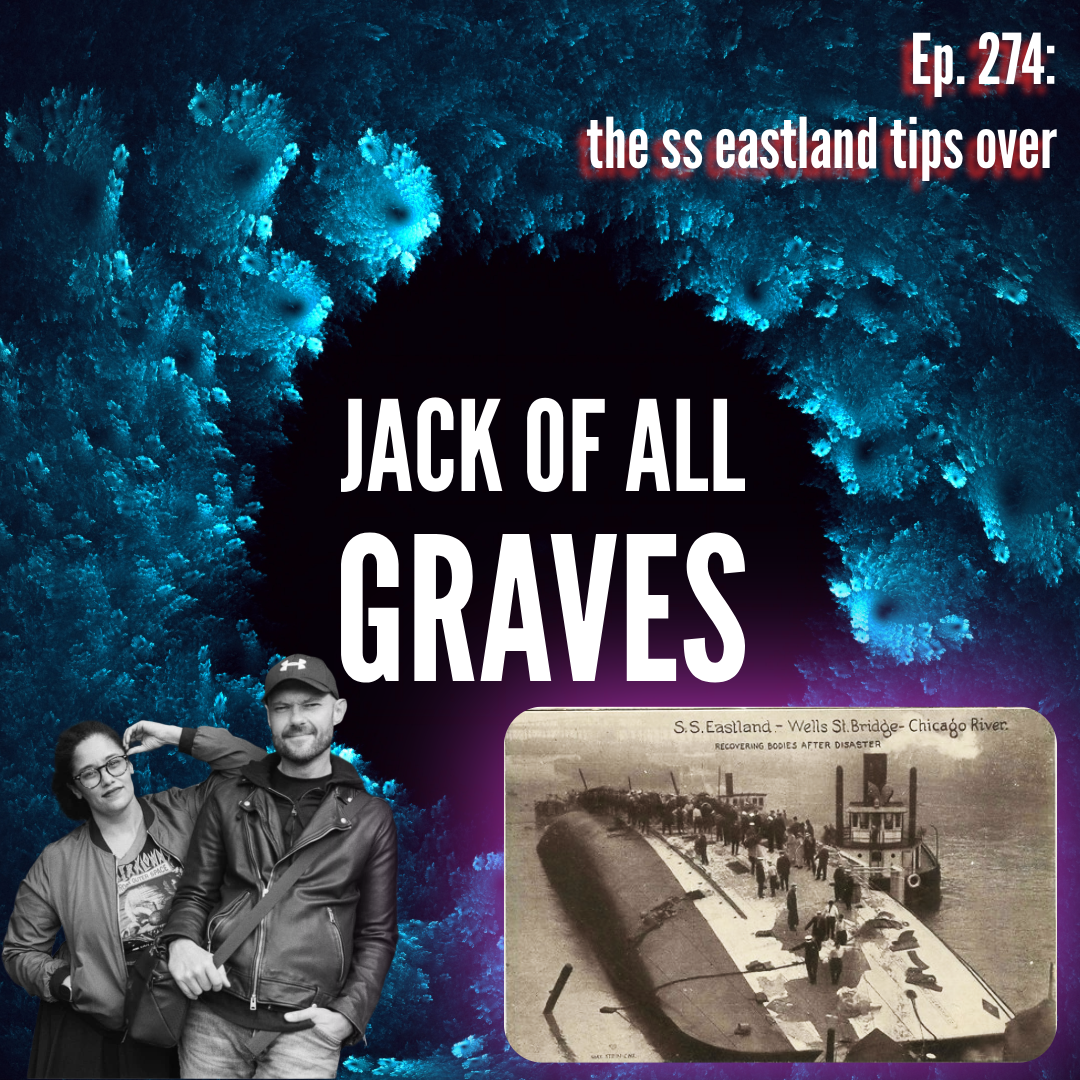 Ep. 274: the ss eastland tips over artwork
