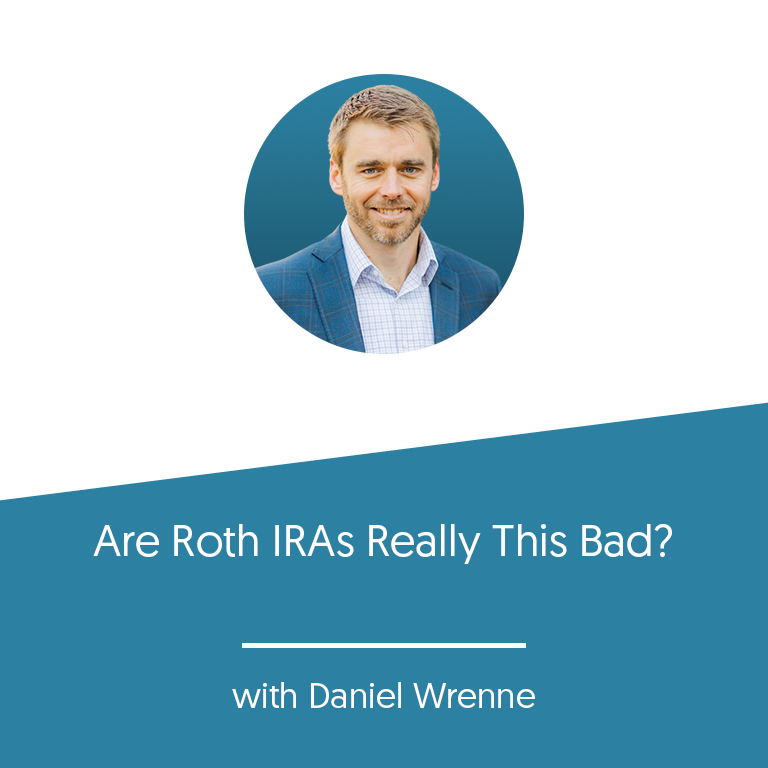 Are Roth IRAs Really This Bad?