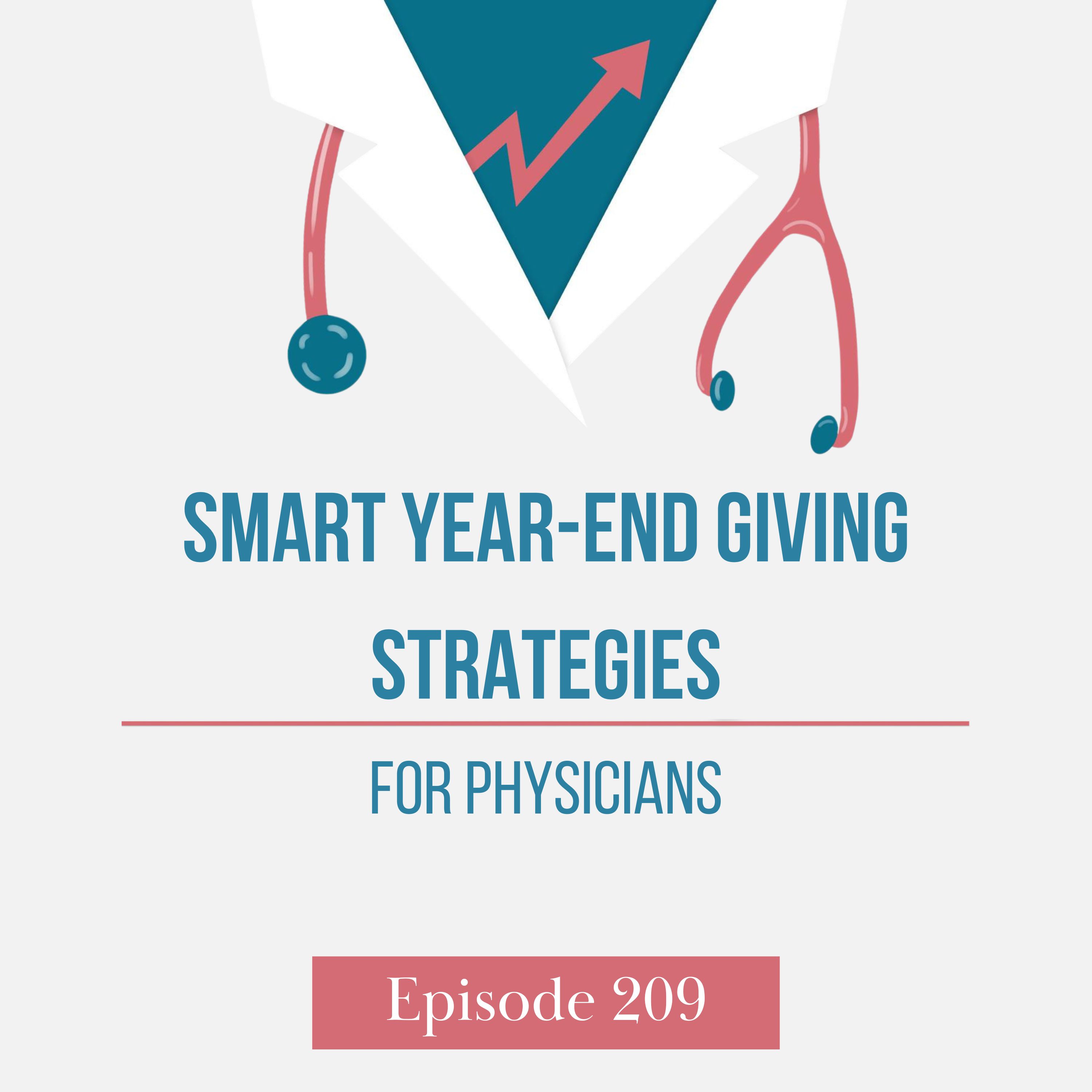 Smart Year-End Giving Strategies for Physicians