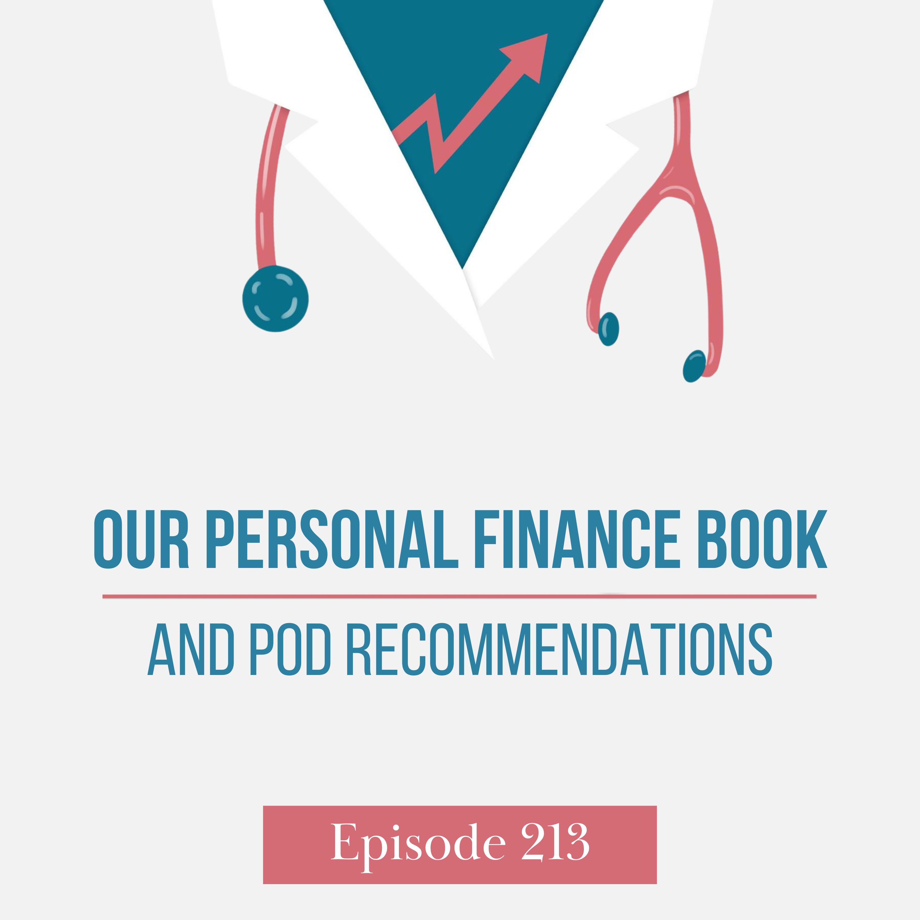 Our Personal Finance Book and Pod Recommendations