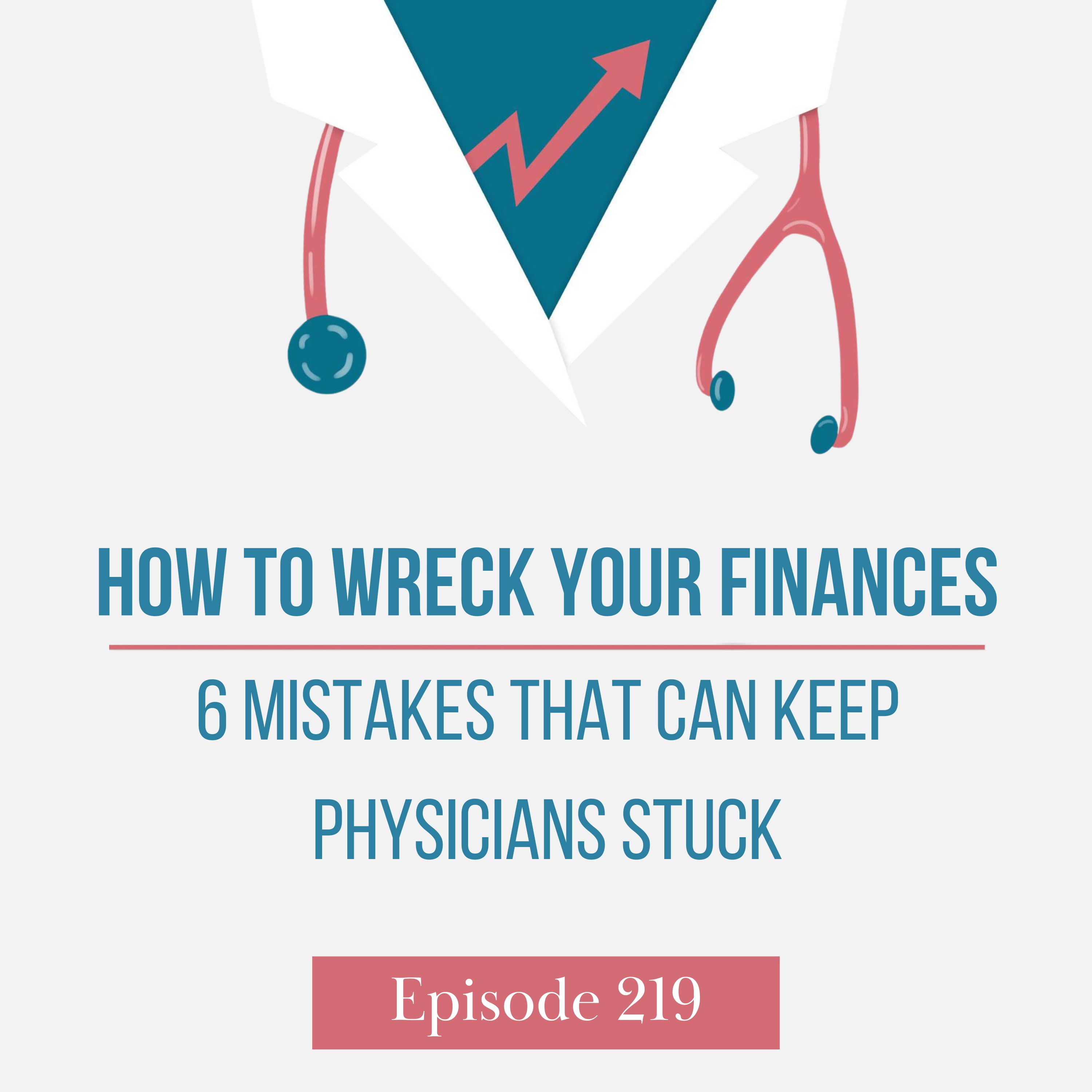 How to Wreck Your Finances