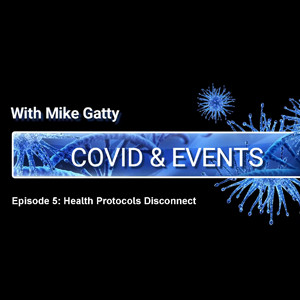 COVID and Events: Health Protocols Disconnect