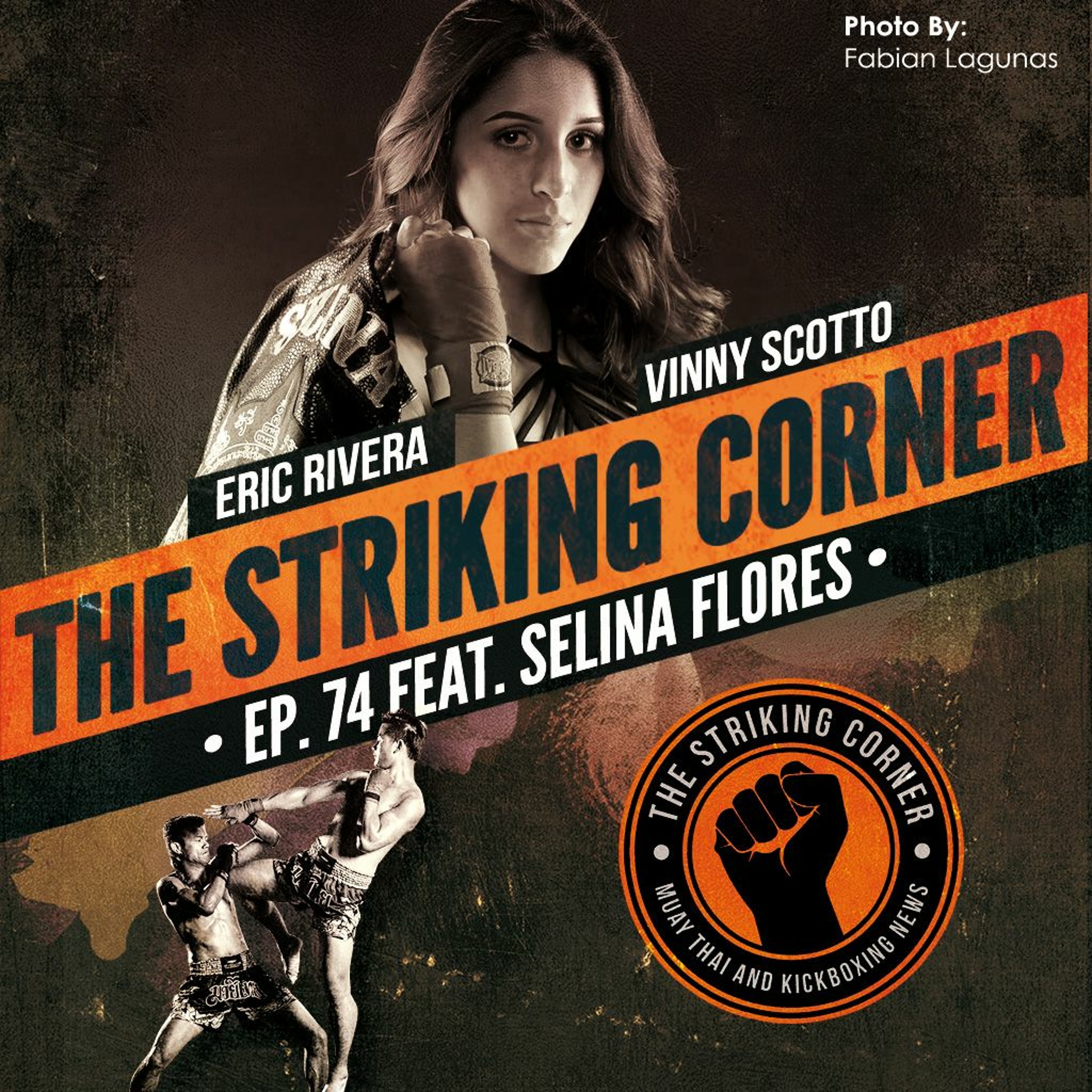 Ep. 74 feat. Selina Flores