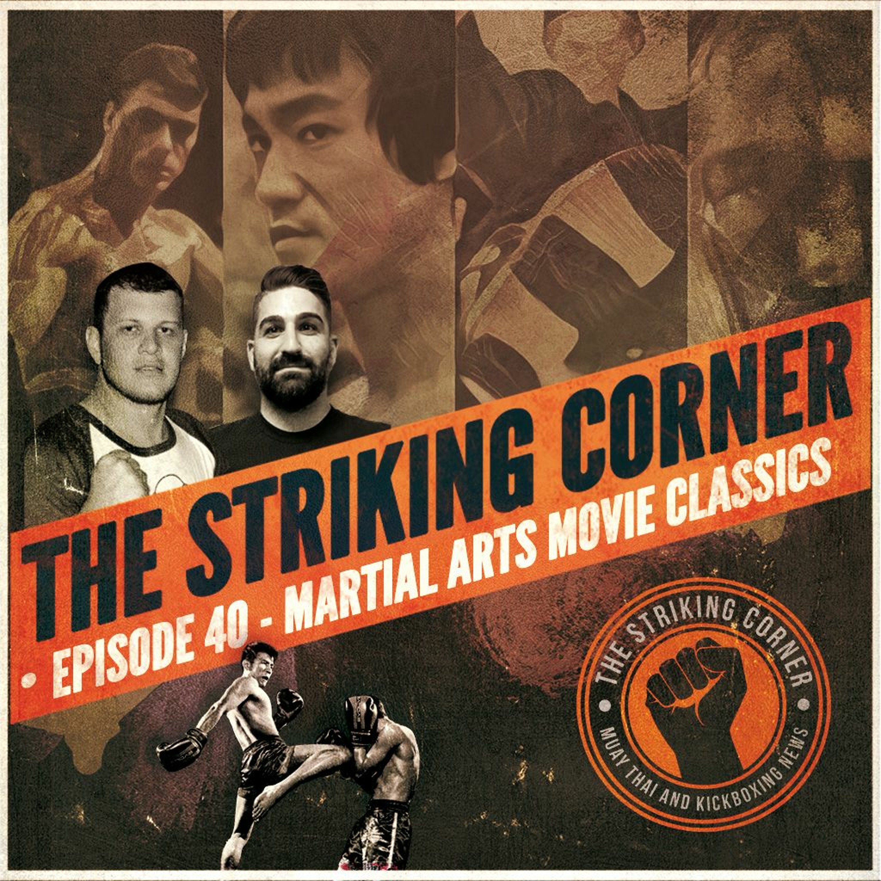 Ep. 40 - Lion Fight 33, Martial Arts Movie Classics, and More!
