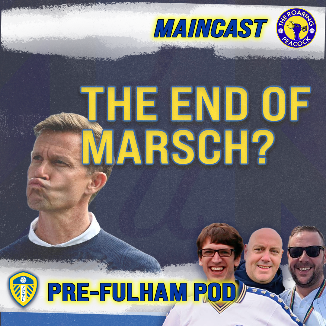 Pre-Fulham pod catchup "The End of Marsch?"