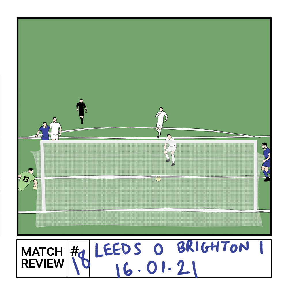 Leeds 0 Brighton 1 | Match Review #18
